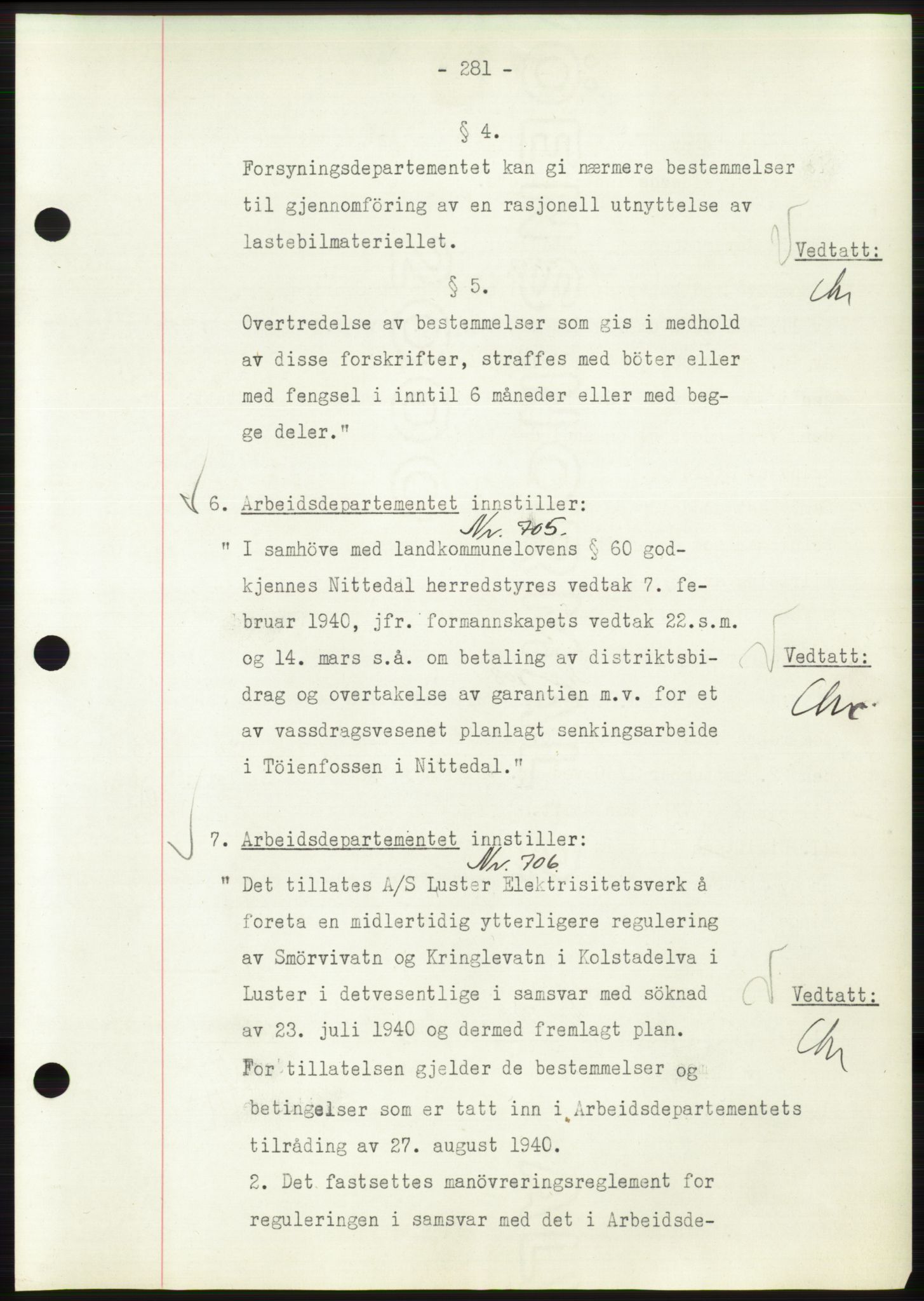 Administrasjonsrådet, AV/RA-S-1004/A/L0002: Vedtaksprotokoll 16/4-25/9, 1940, s. 285