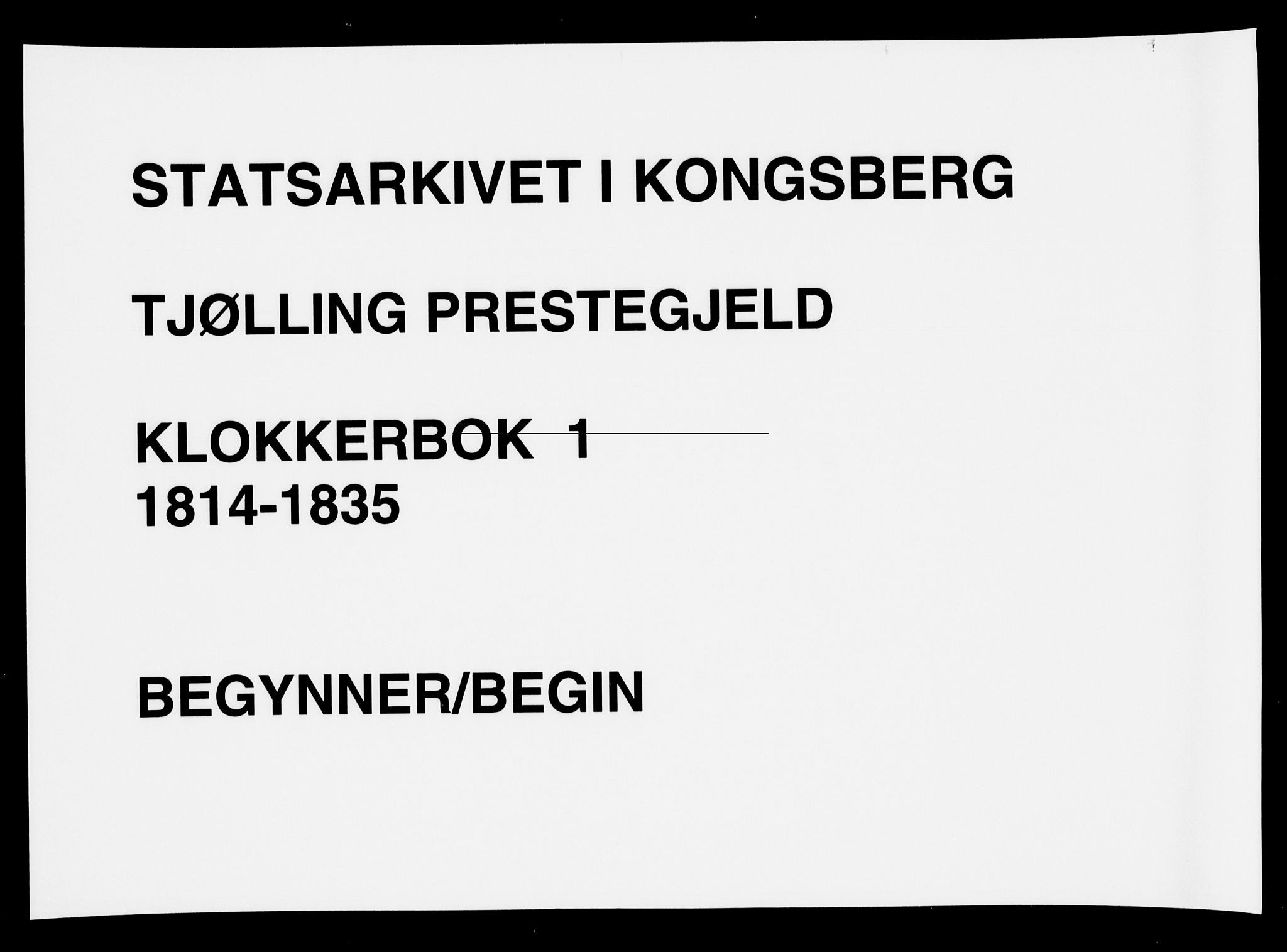 Tjølling kirkebøker, SAKO/A-60/G/Ga/L0001: Klokkerbok nr. 1, 1814-1835