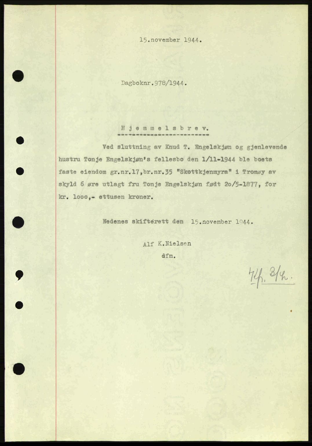 Nedenes sorenskriveri, SAK/1221-0006/G/Gb/Gba/L0052: Pantebok nr. A6a, 1944-1945, Dagboknr: 978/1944