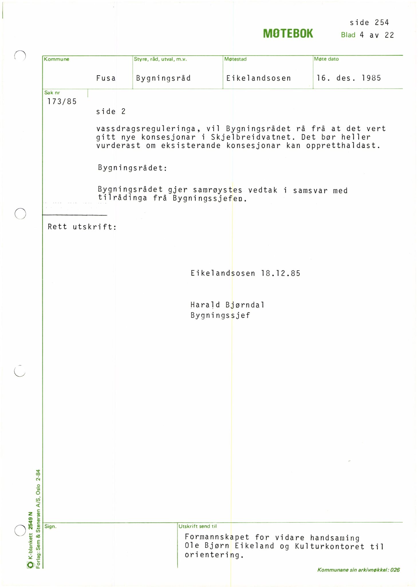 Fusa kommune. Bygningsrådet , IKAH/1241-511/A/Aa/L0012: Møtebok for Fusa bygningsråd, 1985