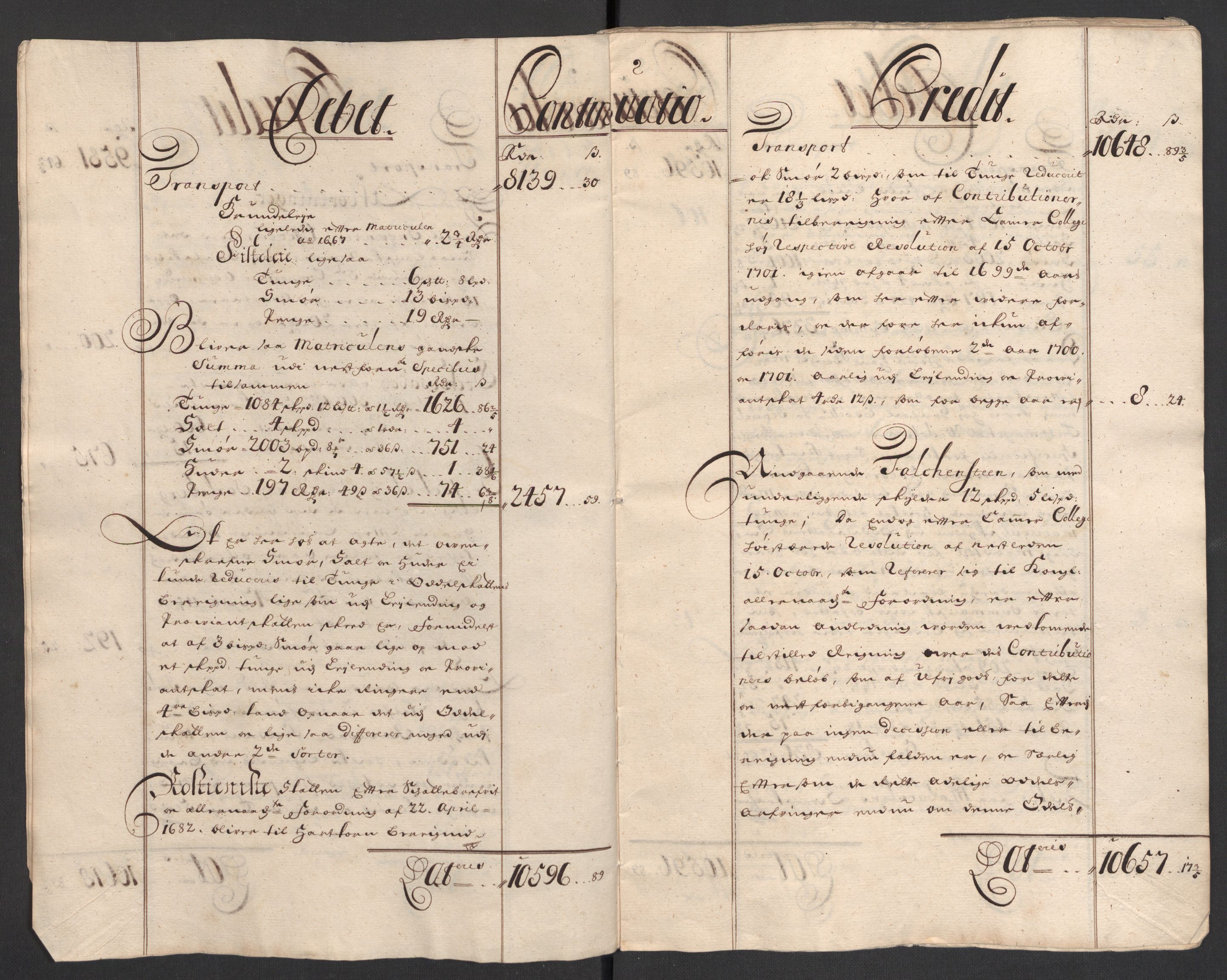 Rentekammeret inntil 1814, Reviderte regnskaper, Fogderegnskap, AV/RA-EA-4092/R32/L1869: Fogderegnskap Jarlsberg grevskap, 1700-1701, s. 159