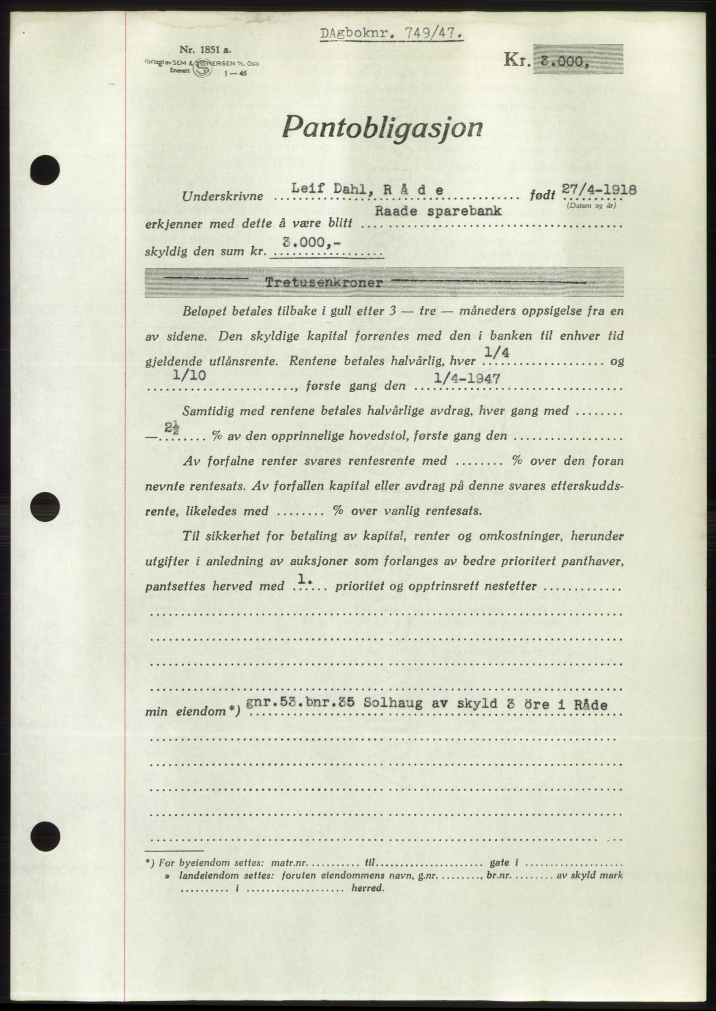Moss sorenskriveri, SAO/A-10168: Pantebok nr. B16, 1946-1947, Dagboknr: 749/1947