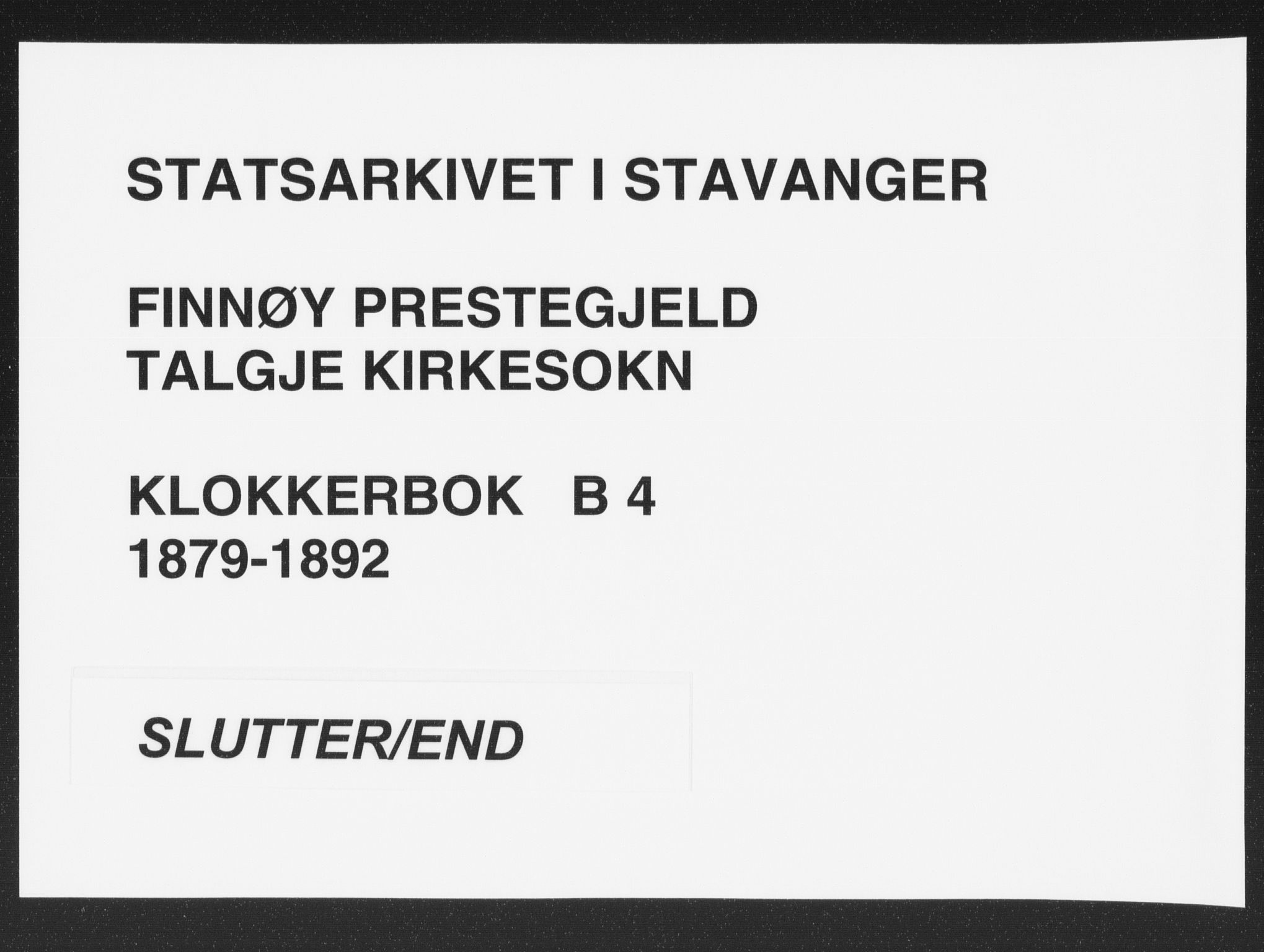 Finnøy sokneprestkontor, SAST/A-101825/H/Ha/Hab/L0004: Klokkerbok nr. B 4, 1879-1892
