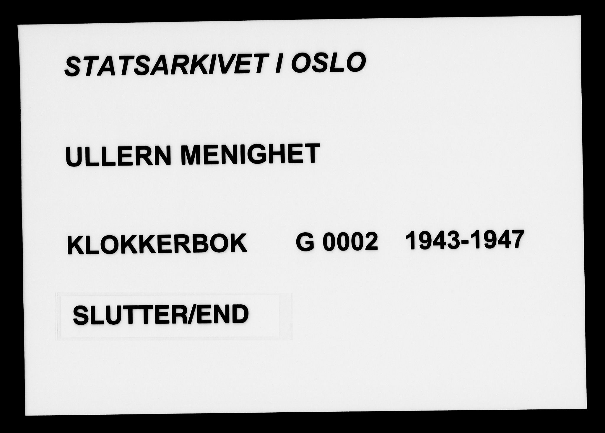 Ullern prestekontor Kirkebøker, AV/SAO-A-10740/G/L0002: Klokkerbok nr. 2, 1943-1947