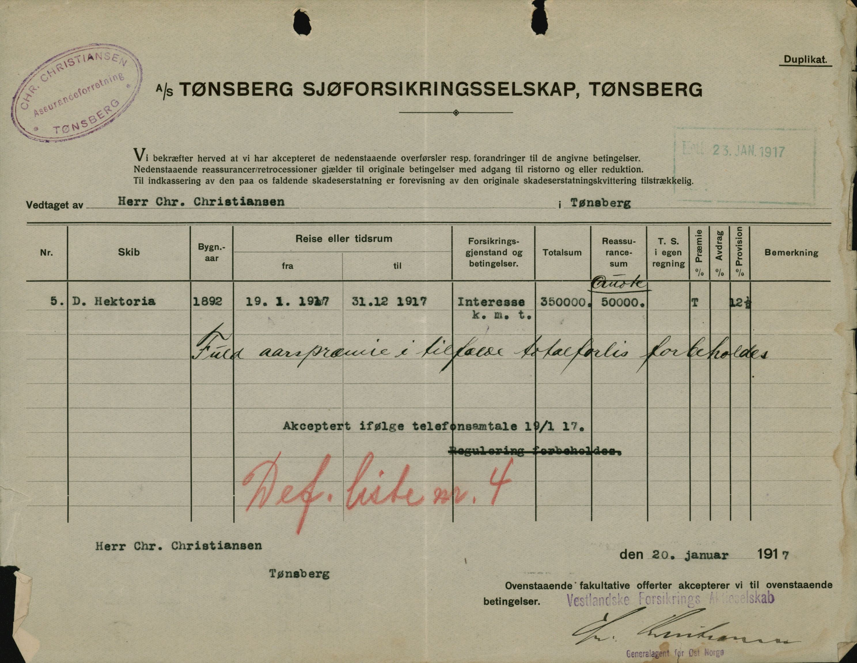 Pa 664 - Tønsberg Sjøforsikringsselskap, VEMU/A-1773/F/L0001: Forsikringspoliser, 1915-1918