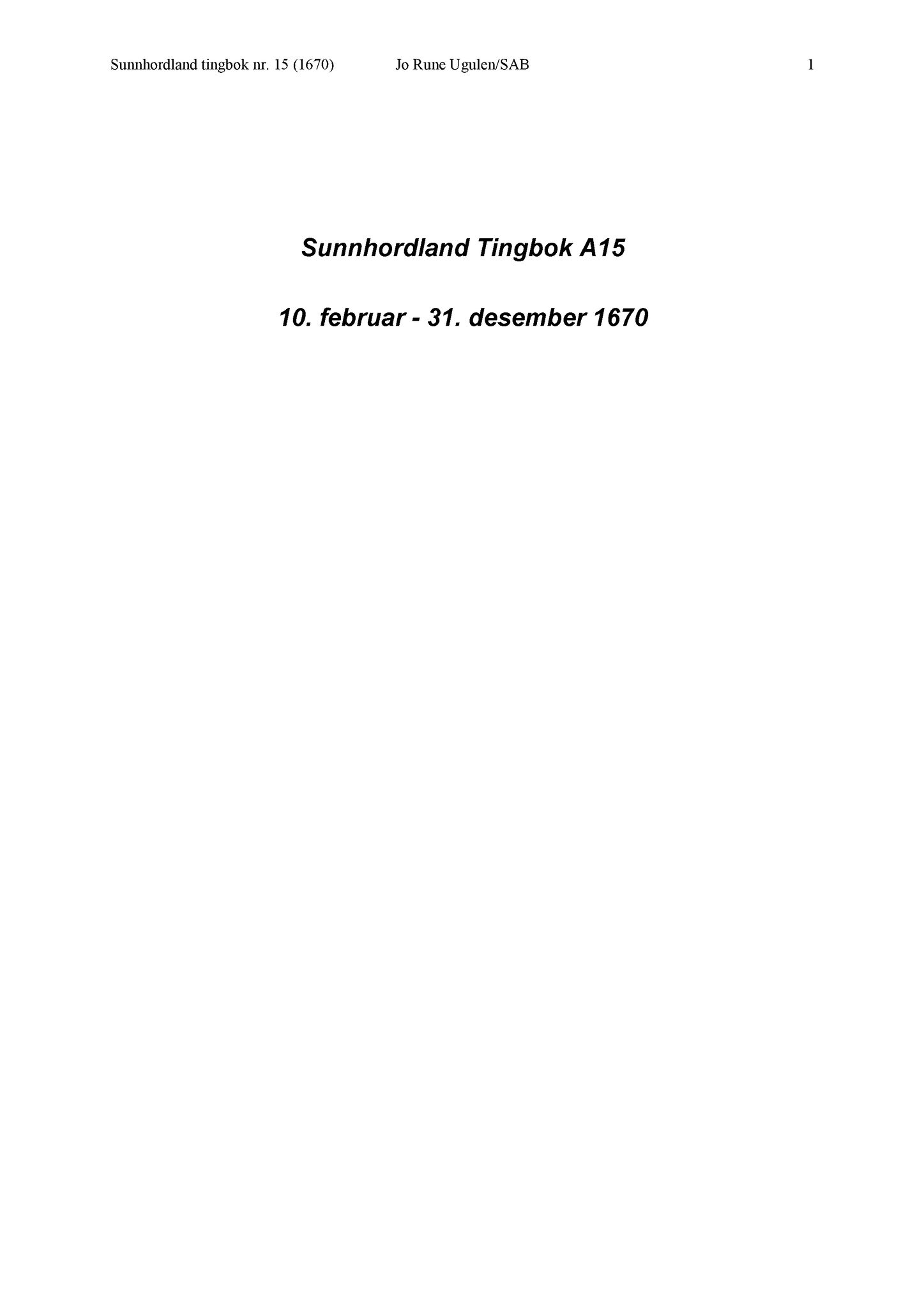 Samling av fulltekstavskrifter, SAB/FULLTEKST/A/12/0015: Sunnhordland sorenskriveri, tingbok nr. A 15, 1670