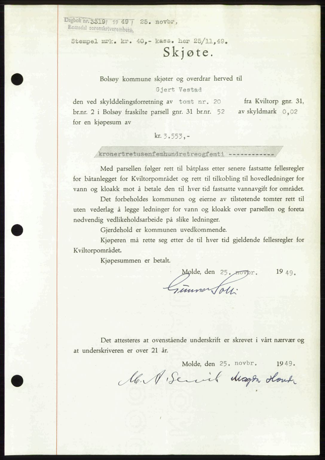 Romsdal sorenskriveri, SAT/A-4149/1/2/2C: Pantebok nr. A31, 1949-1949, Dagboknr: 3319/1949