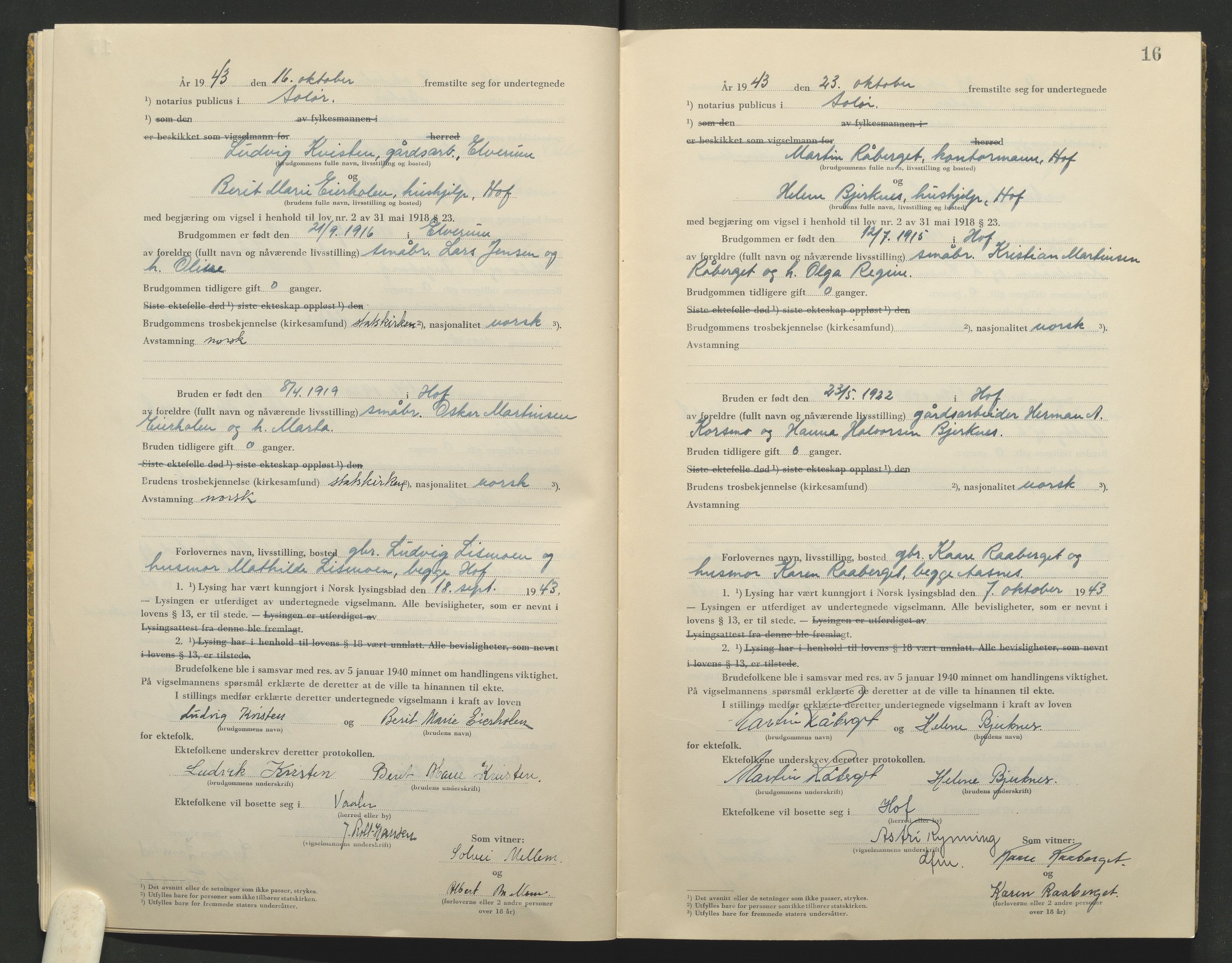 Solør tingrett, AV/SAH-TING-008/L/Lb/L0002: Vigselprotokoll, 1943-1944, s. 16