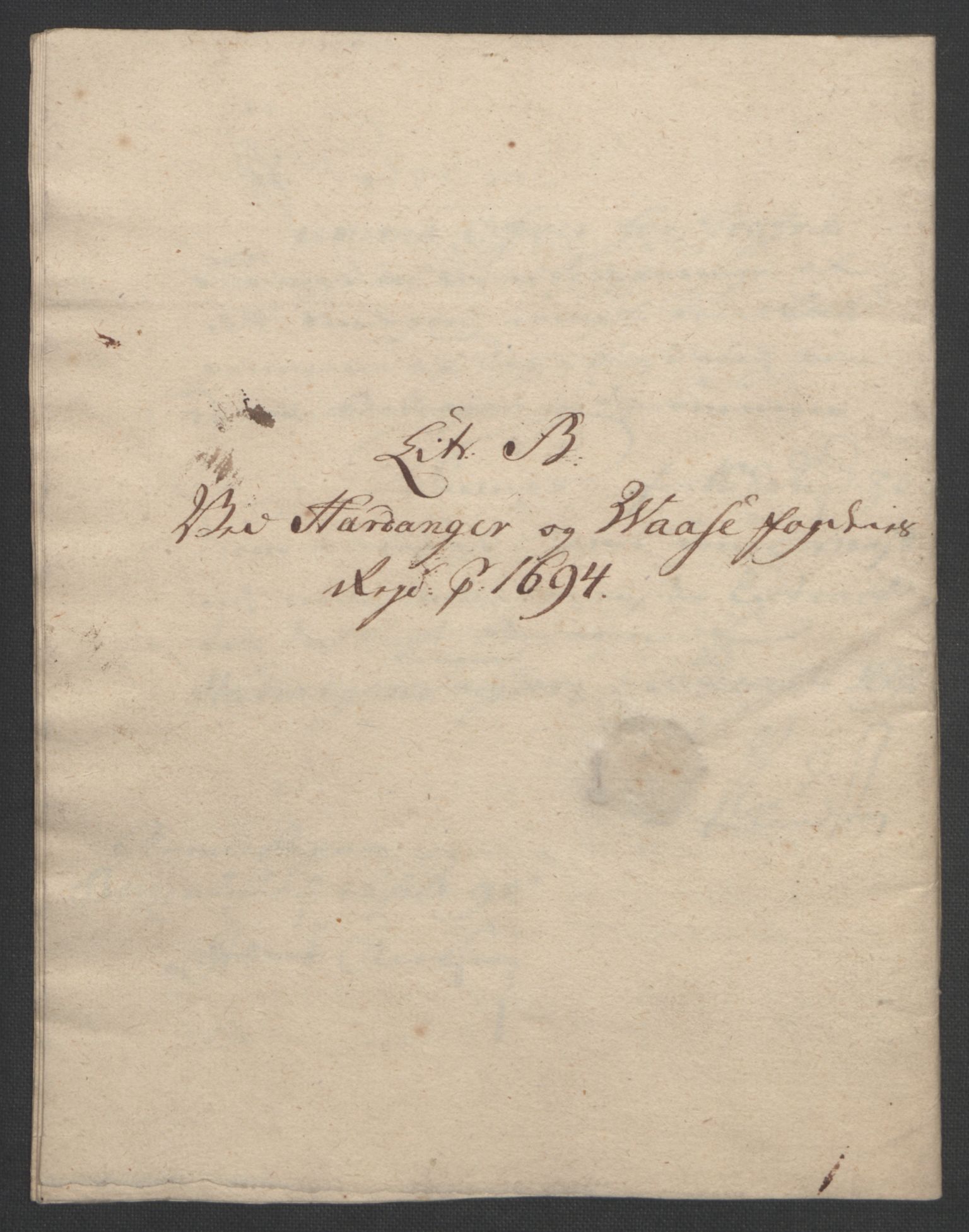 Rentekammeret inntil 1814, Reviderte regnskaper, Fogderegnskap, RA/EA-4092/R48/L2975: Fogderegnskap Sunnhordland og Hardanger, 1694, s. 297