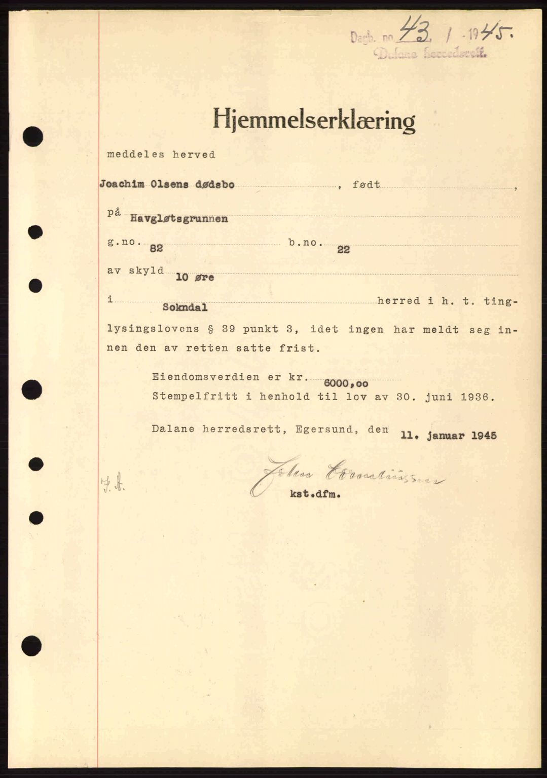 Dalane sorenskriveri, SAST/A-100309/02/G/Gb/L0047: Pantebok nr. A8 I, 1944-1945, Dagboknr: 43/1945