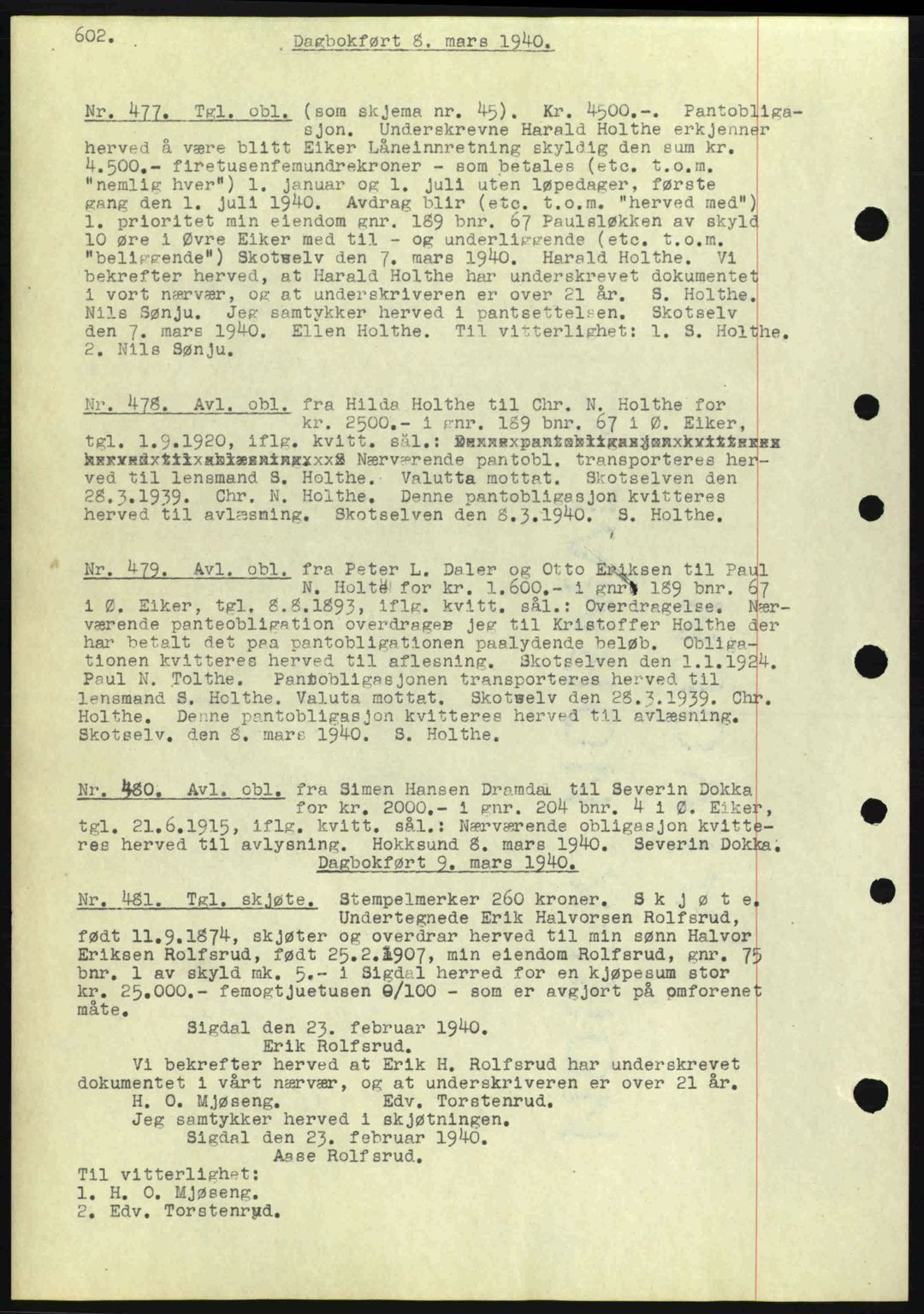 Eiker, Modum og Sigdal sorenskriveri, SAKO/A-123/G/Ga/Gab/L0041: Pantebok nr. A11, 1939-1940, Dagboknr: 477/1940