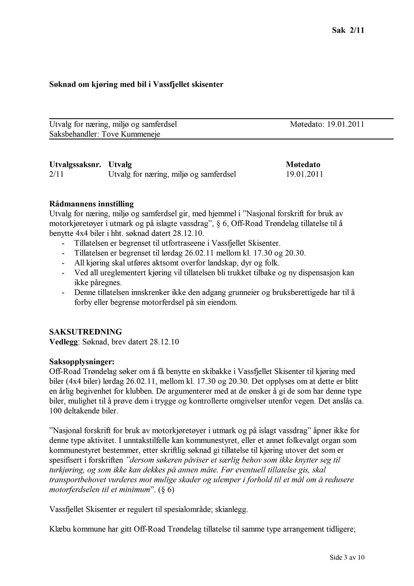 Klæbu Kommune, TRKO/KK/13-NMS/L004: Utvalg for næring, miljø og samferdsel, 2011, s. 4