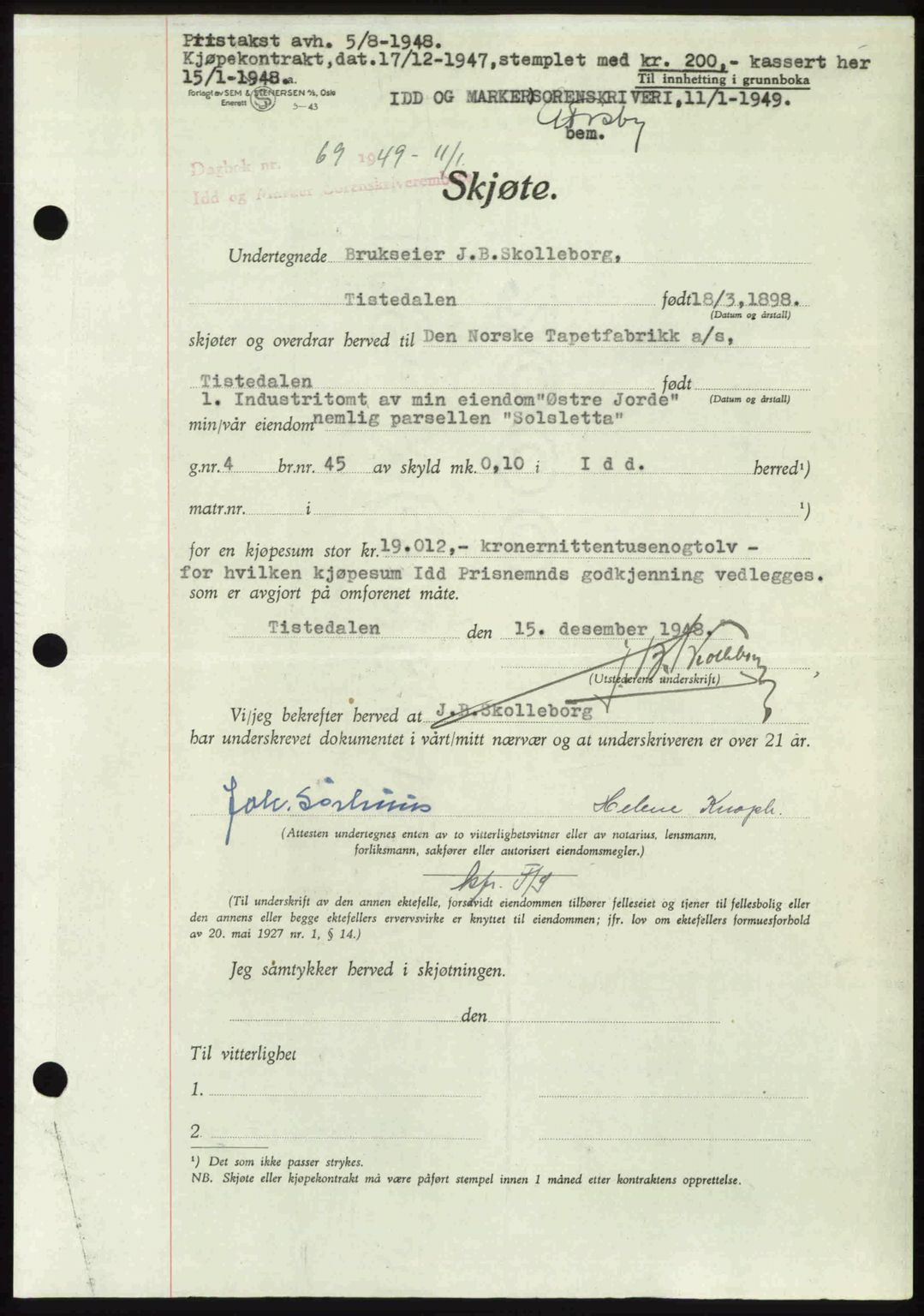 Idd og Marker sorenskriveri, SAO/A-10283/G/Gb/Gbb/L0011: Pantebok nr. A11, 1948-1949, Dagboknr: 69/1949