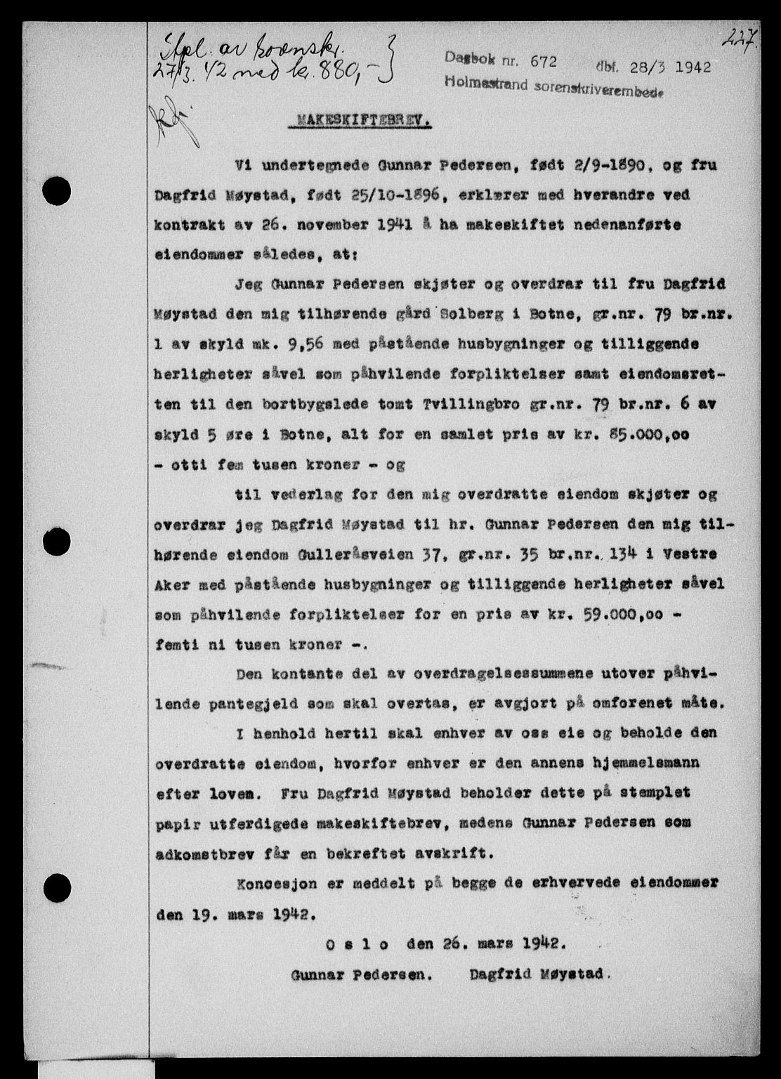 Holmestrand sorenskriveri, SAKO/A-67/G/Ga/Gaa/L0055: Pantebok nr. A-55, 1942-1942, Dagboknr: 672/1942