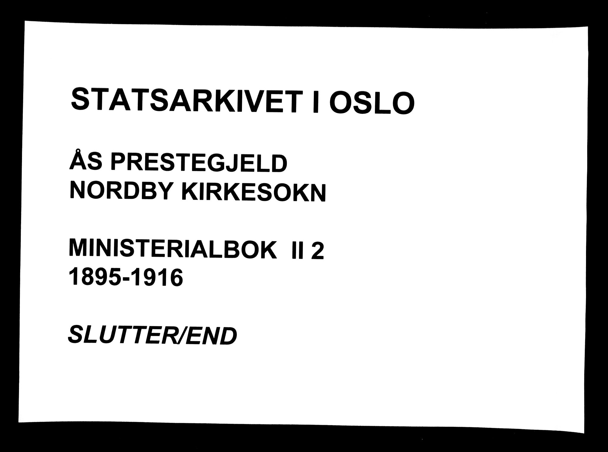 Ås prestekontor Kirkebøker, SAO/A-10894/F/Fb/L0002: Ministerialbok nr. II 2, 1895-1916