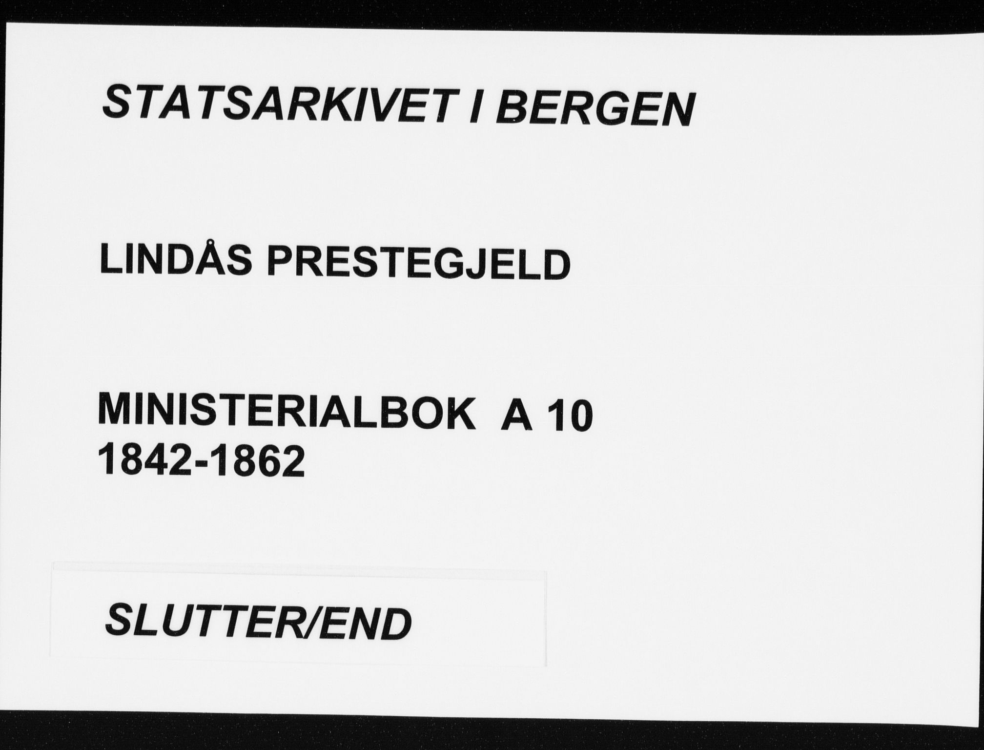 Lindås Sokneprestembete, SAB/A-76701/H/Haa: Ministerialbok nr. A 10, 1842-1862