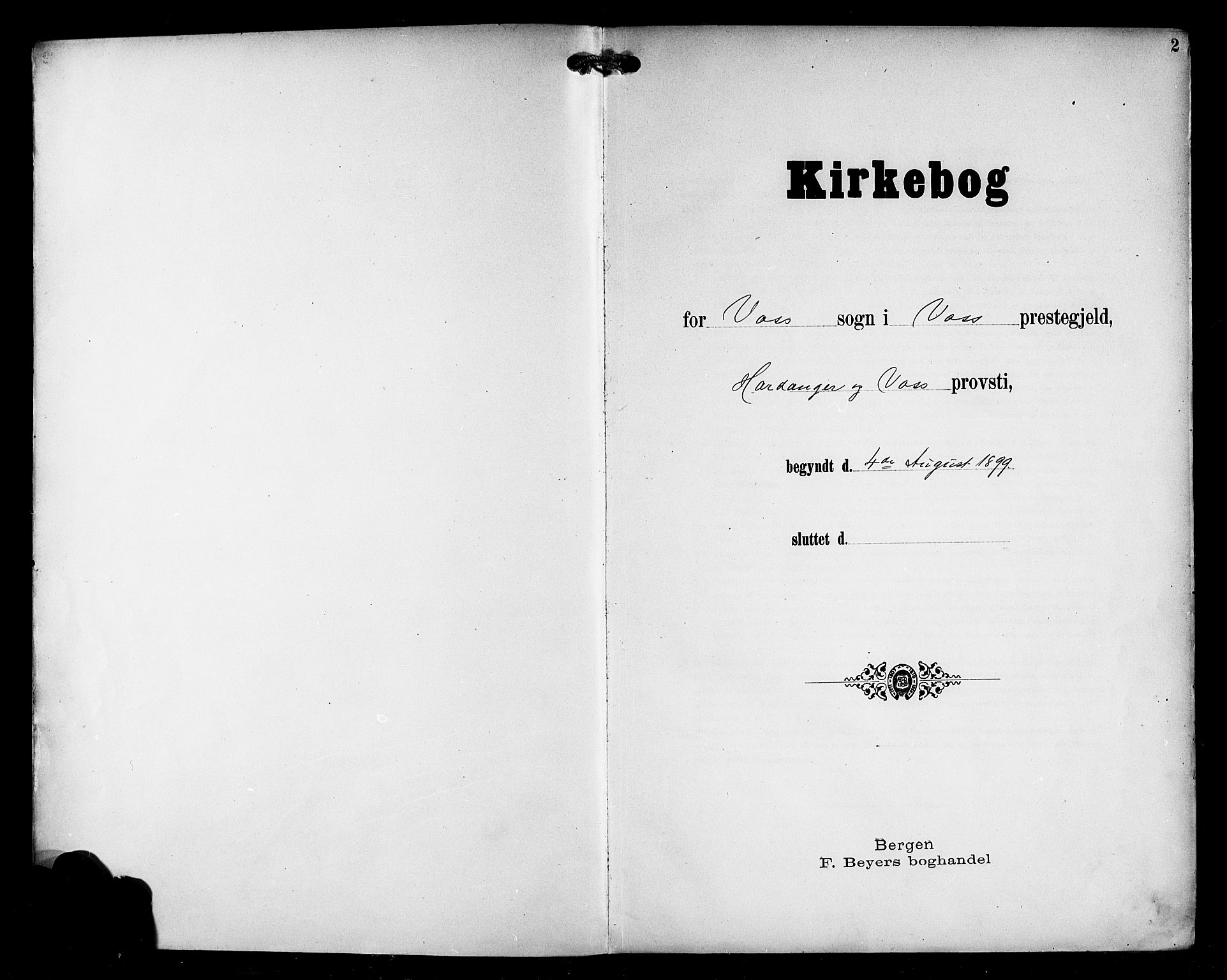 Voss sokneprestembete, SAB/A-79001/H/Haa: Ministerialbok nr. B 2, 1899-1922, s. 2