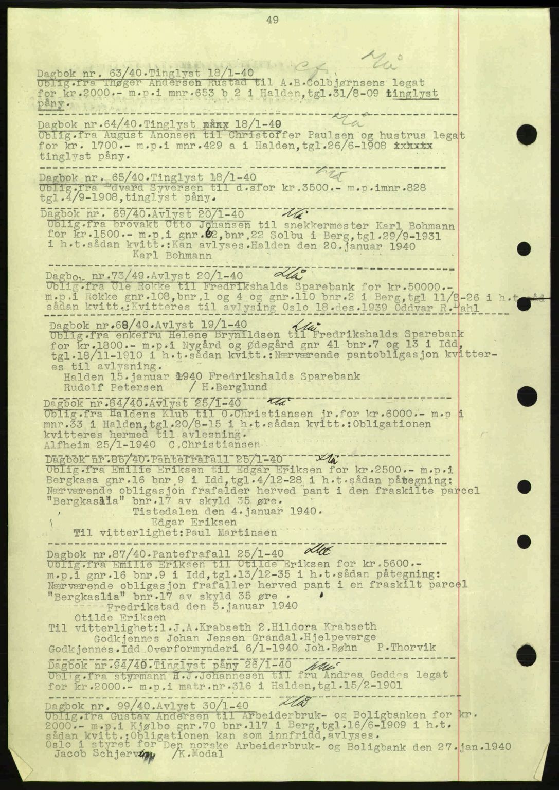 Idd og Marker sorenskriveri, AV/SAO-A-10283/G/Gb/Gbc/L0002: Pantebok nr. B4-9a, 1939-1945, Dagboknr: 63/1940