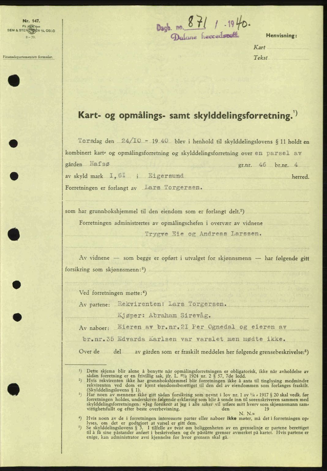 Dalane sorenskriveri, SAST/A-100309/02/G/Gb/L0044: Pantebok nr. A5, 1940-1941, Dagboknr: 871/1940
