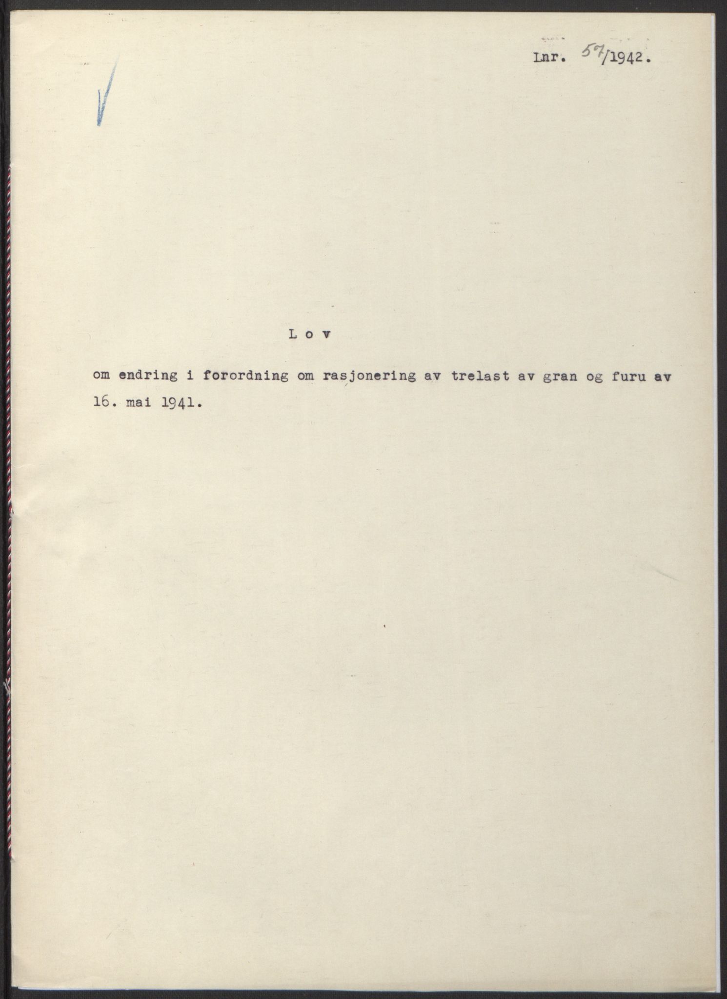NS-administrasjonen 1940-1945 (Statsrådsekretariatet, de kommisariske statsråder mm), RA/S-4279/D/Db/L0097: Lover I, 1942, s. 159