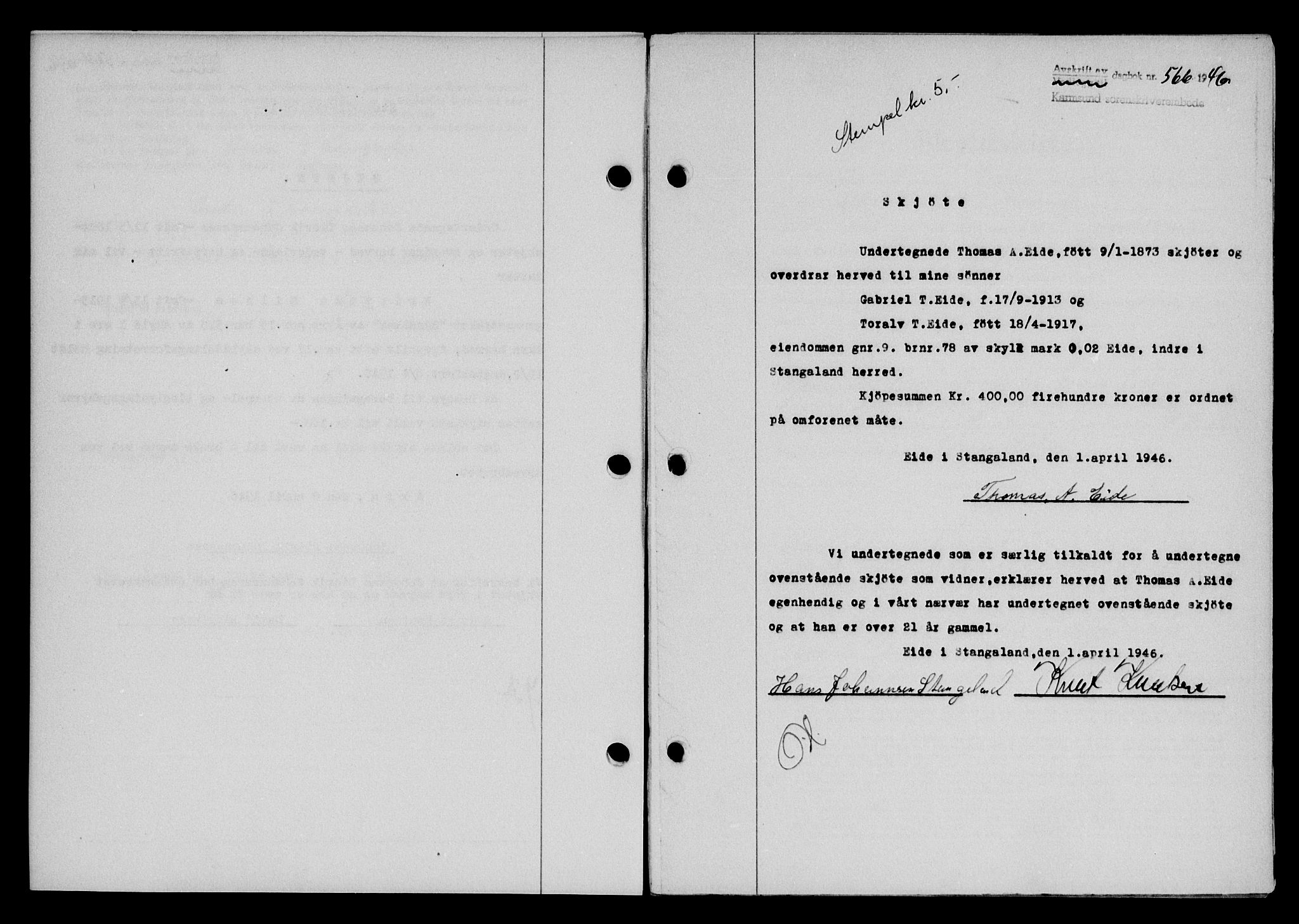 Karmsund sorenskriveri, AV/SAST-A-100311/01/II/IIB/L0085: Pantebok nr. 66A, 1946-1946, Dagboknr: 566/1946