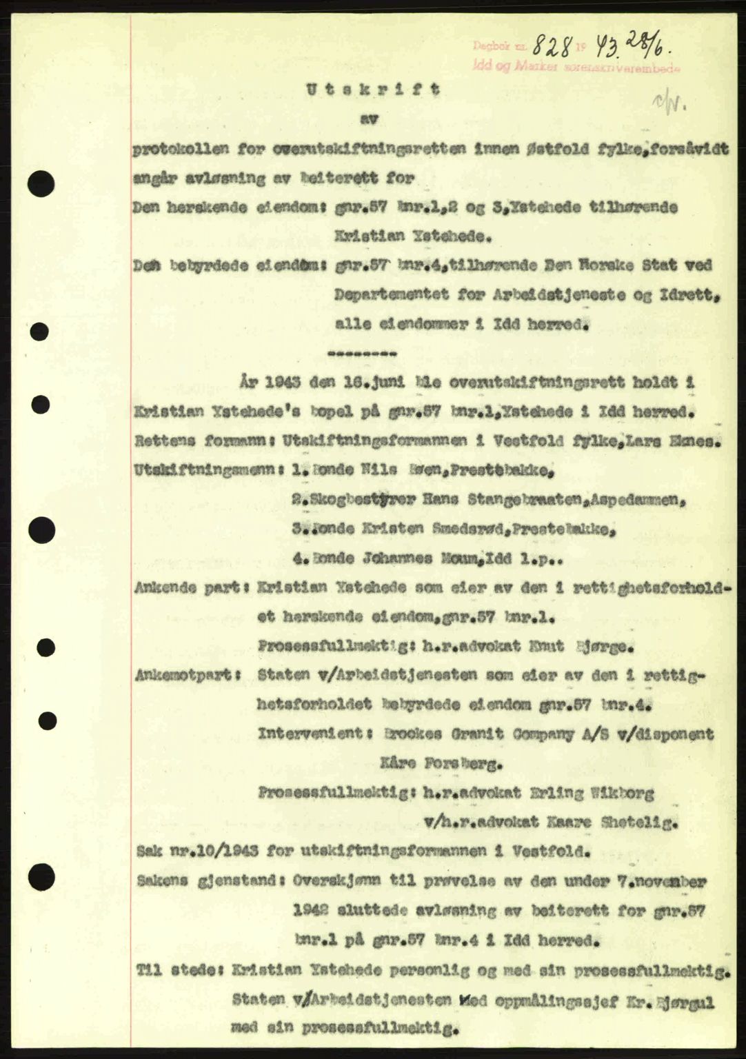 Idd og Marker sorenskriveri, AV/SAO-A-10283/G/Gb/Gbb/L0006: Pantebok nr. A6, 1943-1944, Dagboknr: 828/1943