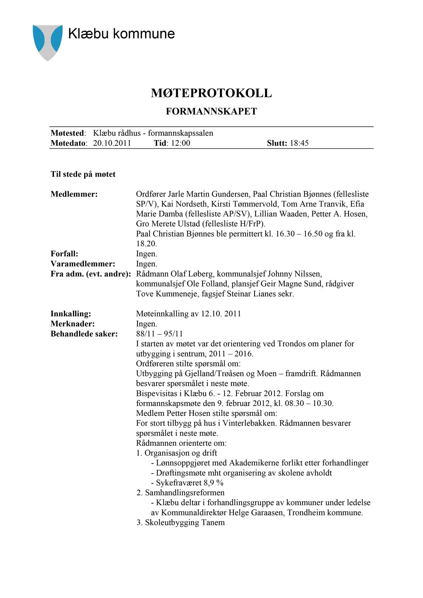 Klæbu Kommune, TRKO/KK/02-FS/L004: Formannsskapet - Møtedokumenter, 2011, s. 2335