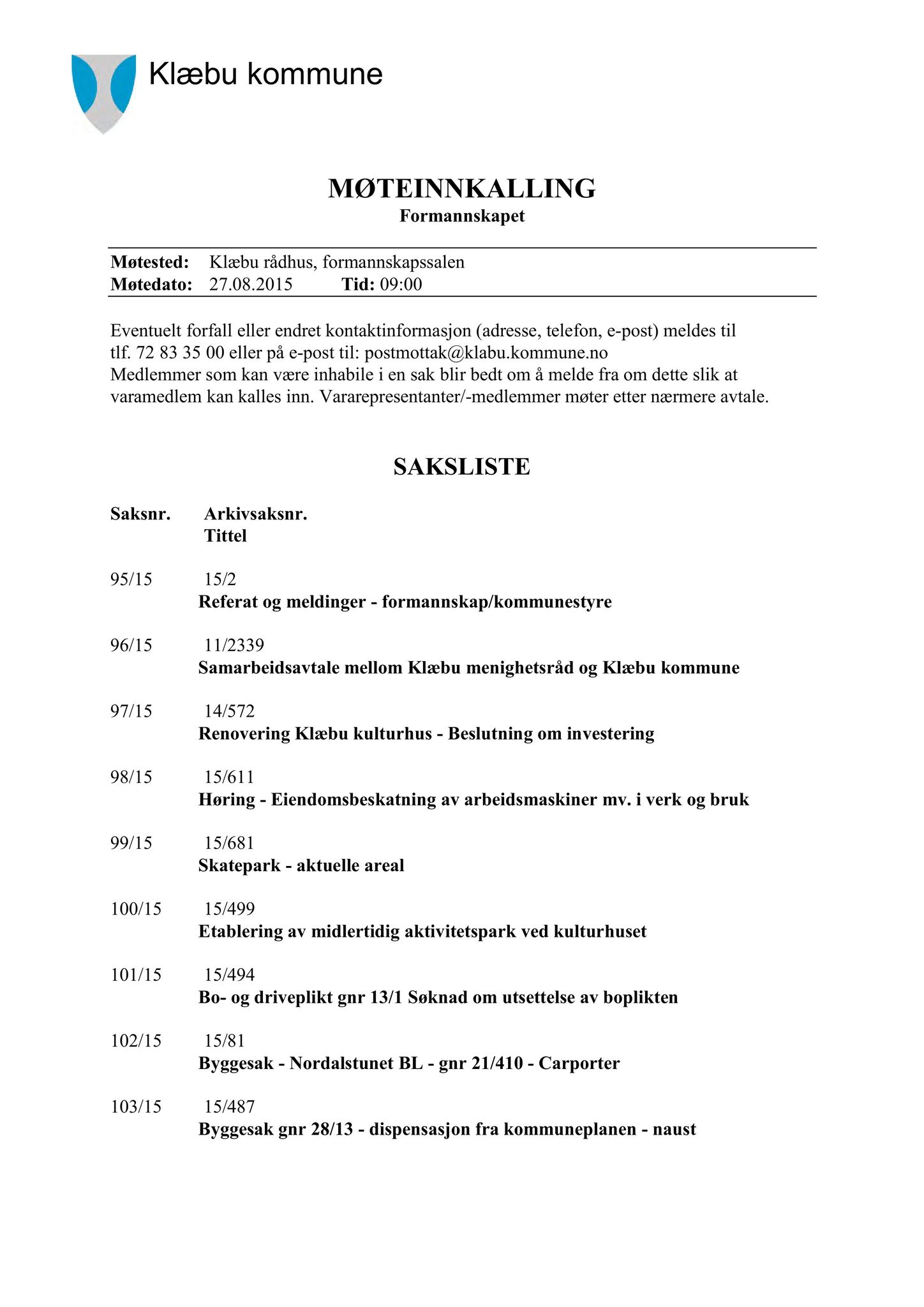 Klæbu Kommune, TRKO/KK/02-FS/L008: Formannsskapet - Møtedokumenter, 2015, s. 2450