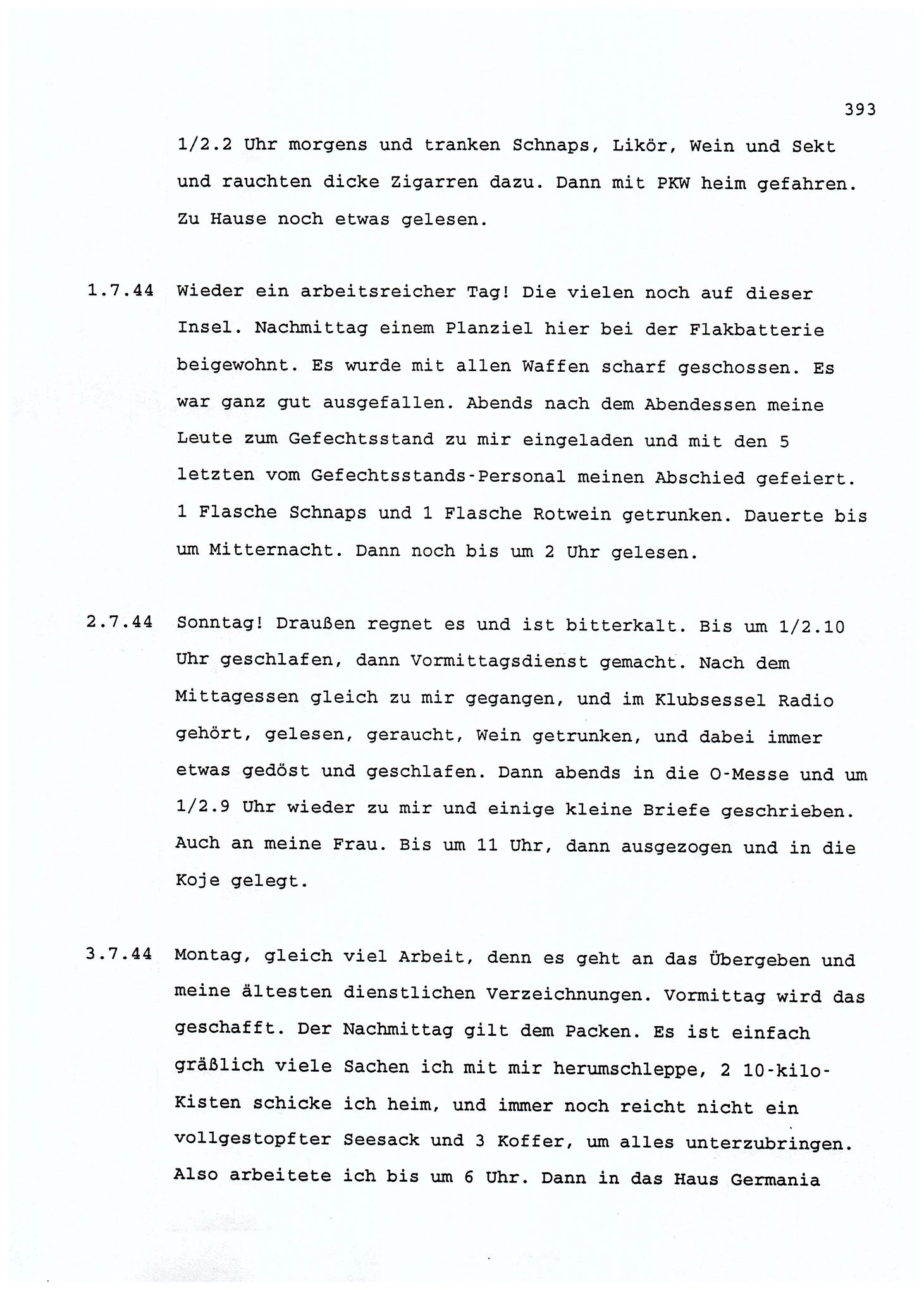 Dagbokopptegnelser av en tysk marineoffiser stasjonert i Norge , FMFB/A-1160/F/L0001: Dagbokopptegnelser av en tysk marineoffiser stasjonert i Norge, 1941-1944, s. 393