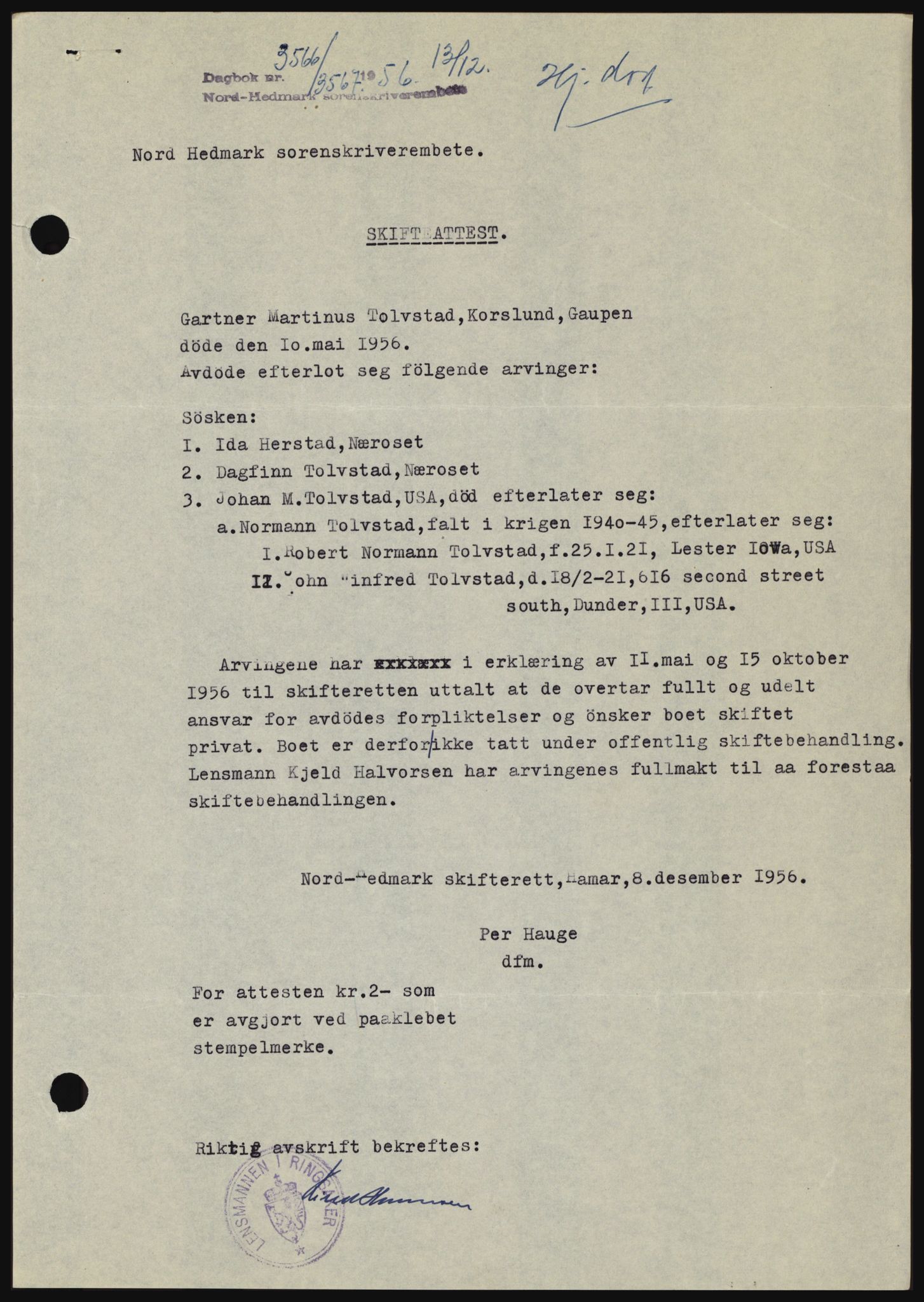 Nord-Hedmark sorenskriveri, SAH/TING-012/H/Hc/L0011: Pantebok nr. 11, 1956-1957, Dagboknr: 3566/1956