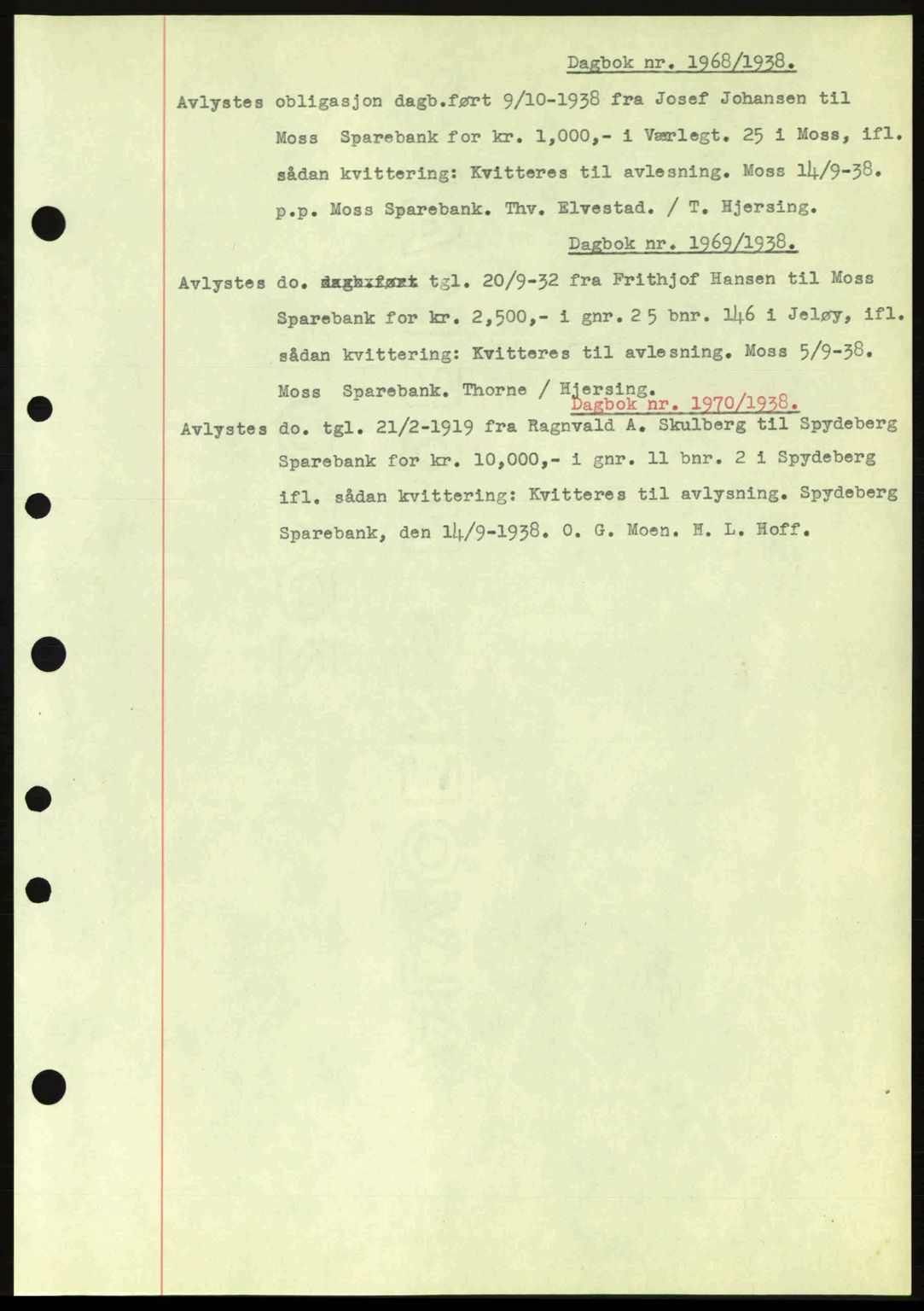 Moss sorenskriveri, SAO/A-10168: Pantebok nr. B6, 1938-1938, Dagboknr: 1968/1938