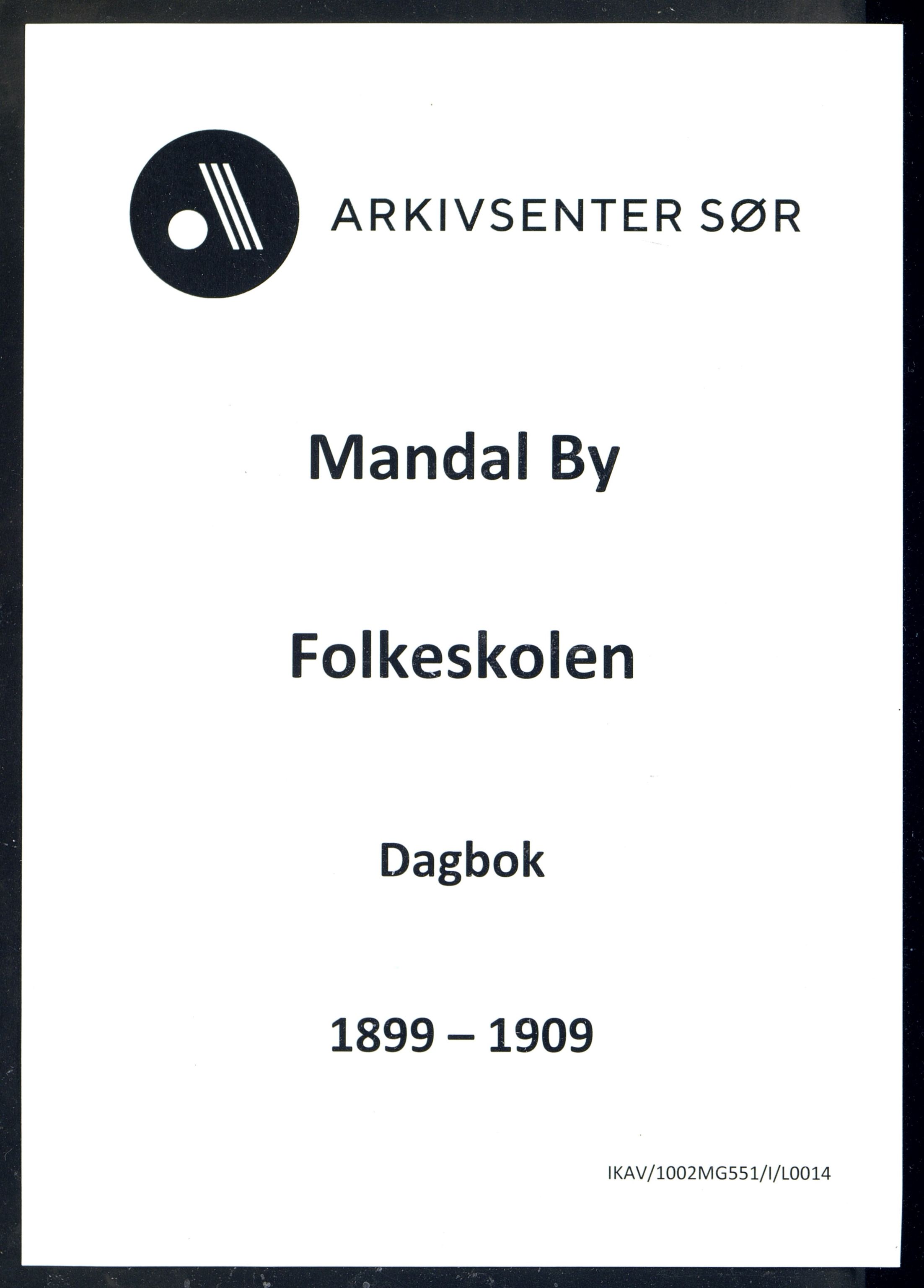 Mandal By - Mandal Allmueskole/Folkeskole/Skole, ARKSOR/1002MG551/I/L0015: Dagbok, 1899-1909