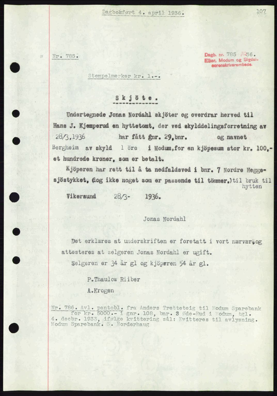 Eiker, Modum og Sigdal sorenskriveri, SAKO/A-123/G/Ga/Gab/L0032: Pantebok nr. A2, 1936-1936, Dagboknr: 785/1936