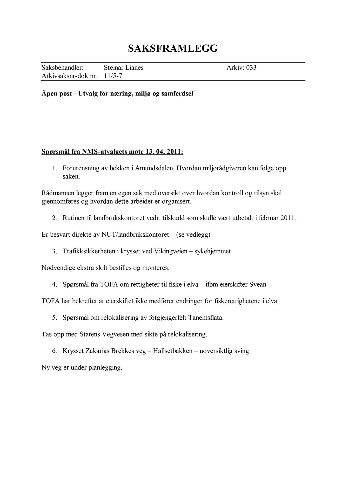 Klæbu Kommune, TRKO/KK/13-NMS/L004: Utvalg for næring, miljø og samferdsel, 2011, s. 239