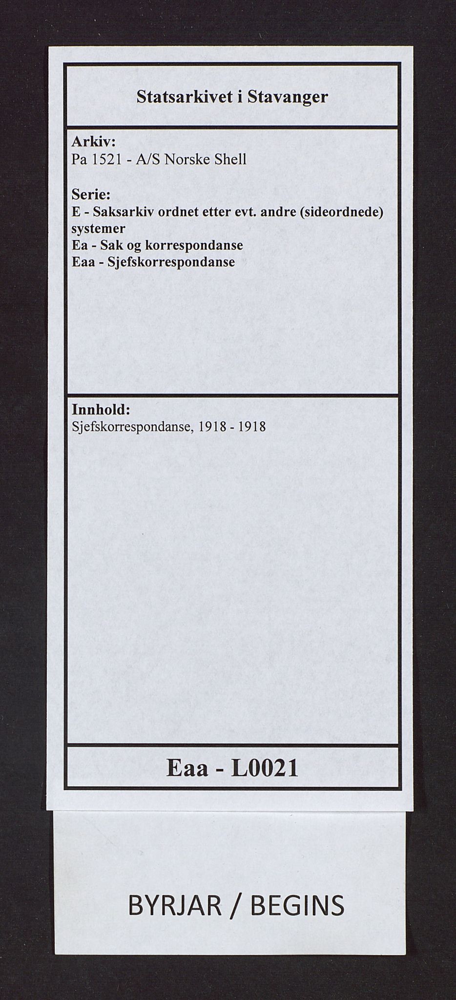 Pa 1521 - A/S Norske Shell, SAST/A-101915/E/Ea/Eaa/L0021: Sjefskorrespondanse, 1918, s. 1