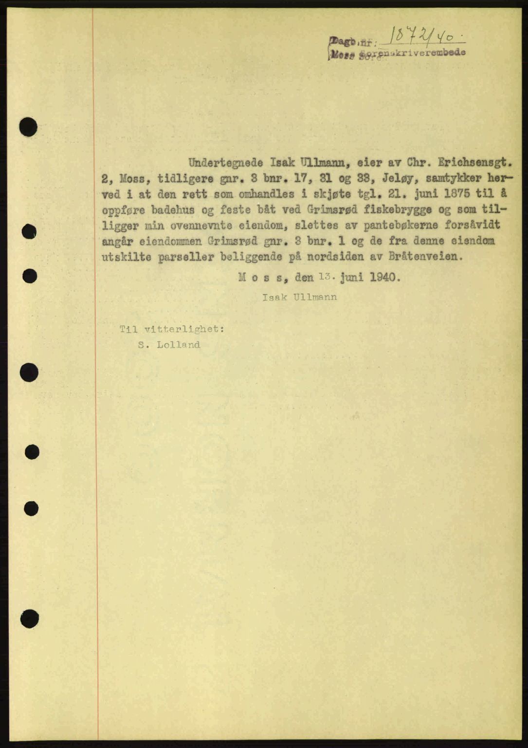 Moss sorenskriveri, SAO/A-10168: Pantebok nr. B10, 1940-1941, Dagboknr: 1872/1940