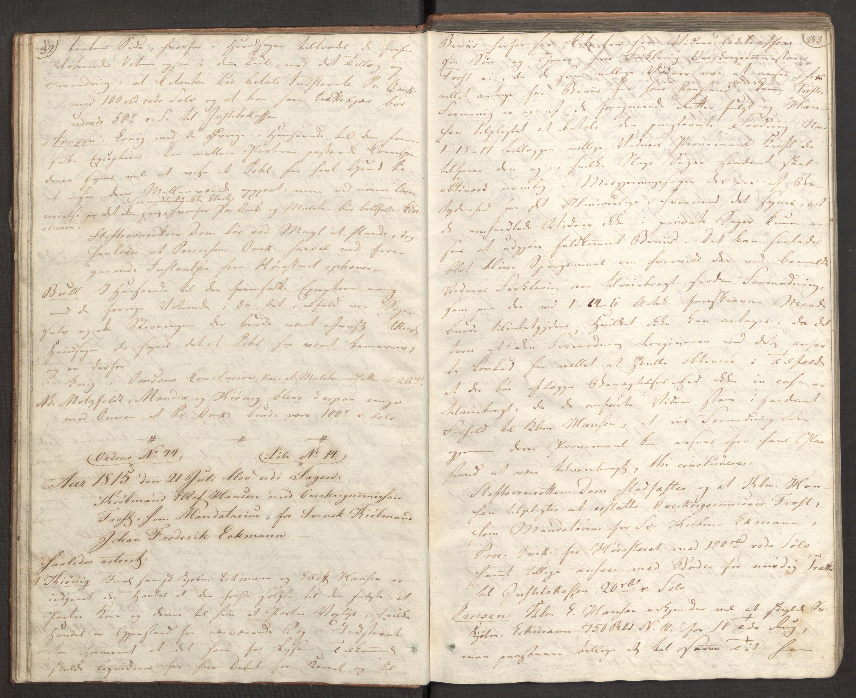 Høyesterett, AV/RA-S-1002/E/Eb/Ebb/L0001/0001: Voteringsprotokoller / Voteringsprotokoll, 1815, s. 32-33