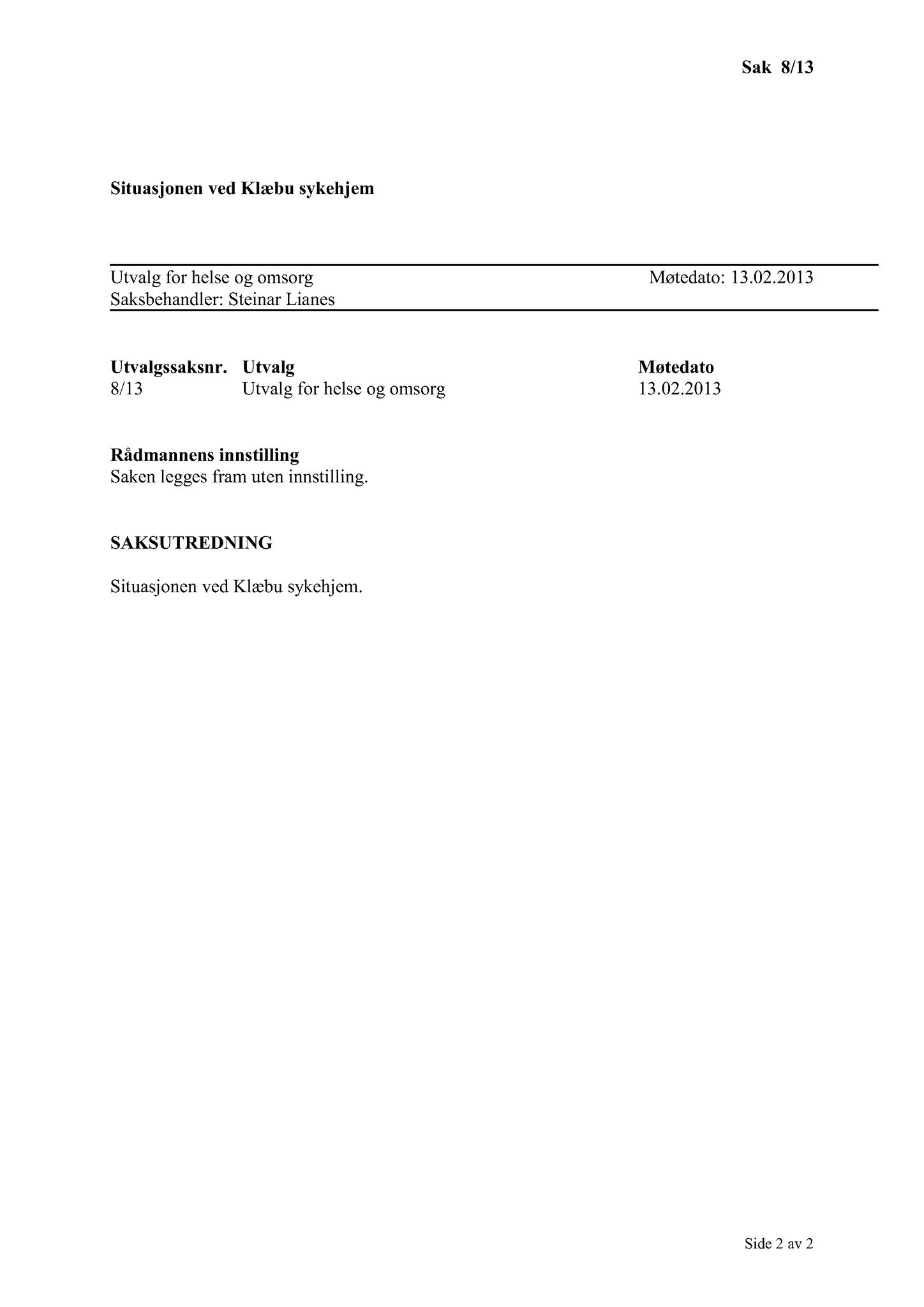 Klæbu Kommune, TRKO/KK/05-UOm/L004: Utvalg for omsorg - Møtedokumenter, 2013, s. 82