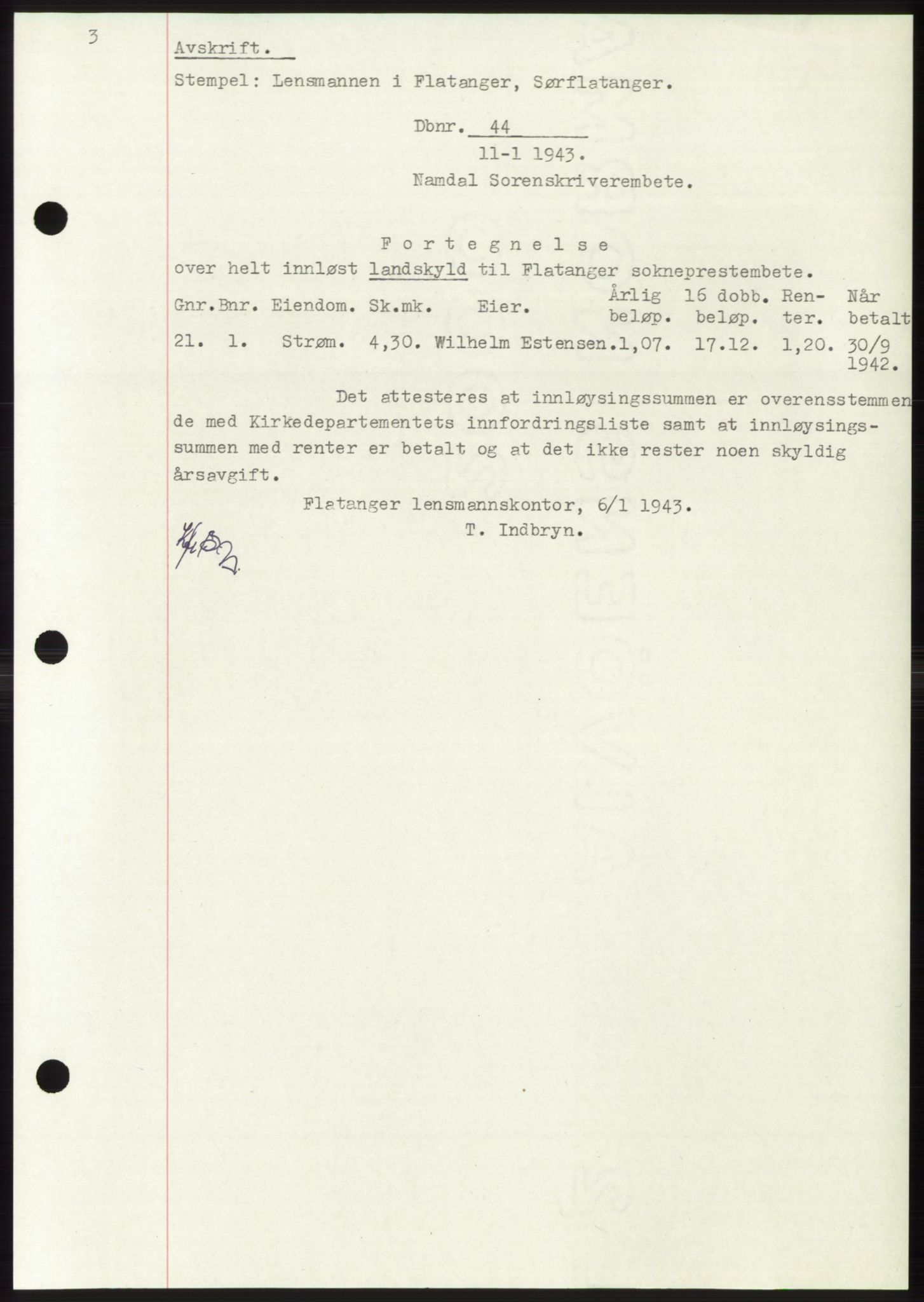 Namdal sorenskriveri, SAT/A-4133/1/2/2C: Pantebok nr. -, 1942-1943, Dagboknr: 44/1943