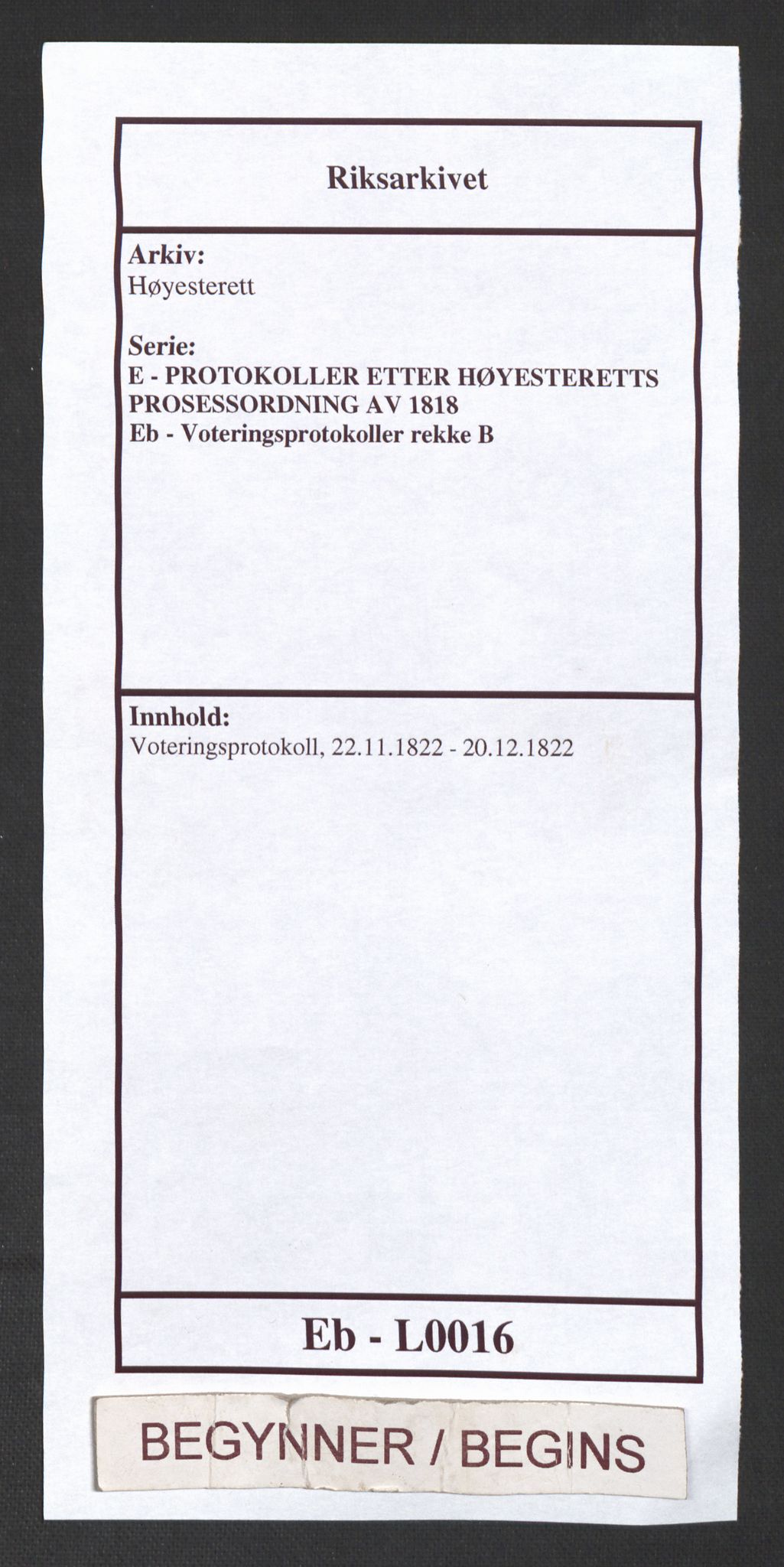 Høyesterett, AV/RA-S-1002/E/Eb/Eba/L0008/0002: Voteringsprotokoller / Voteringsprotokoll, 1822