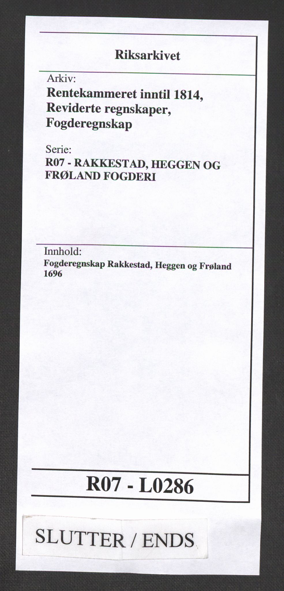 Rentekammeret inntil 1814, Reviderte regnskaper, Fogderegnskap, AV/RA-EA-4092/R07/L0286: Fogderegnskap Rakkestad, Heggen og Frøland, 1696, s. 312