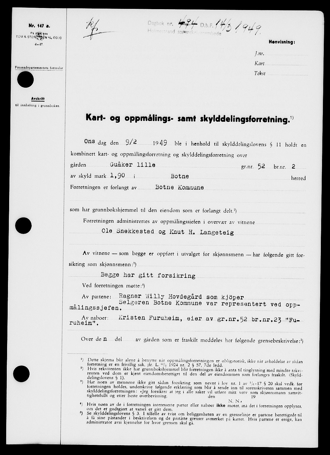Holmestrand sorenskriveri, SAKO/A-67/G/Ga/Gaa/L0066: Pantebok nr. A-66, 1949-1949, Dagboknr: 494/1949