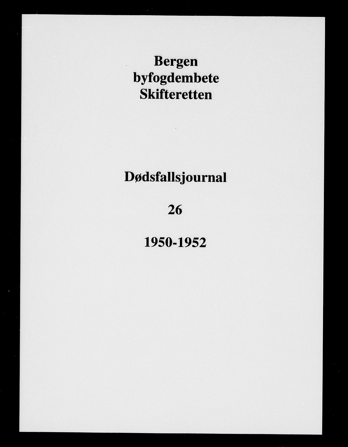 Byfogd og Byskriver i Bergen, AV/SAB-A-3401/06/06Na/L0027: Dødsfallsjournaler, 1950-1952