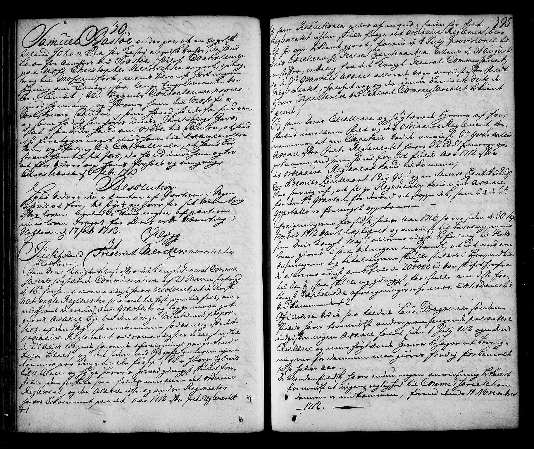 Stattholderembetet 1572-1771, AV/RA-EA-2870/Ag/L0002: Supplikasjons- og resolusjonsprotokoll, 1710-1714, s. 394b-395a