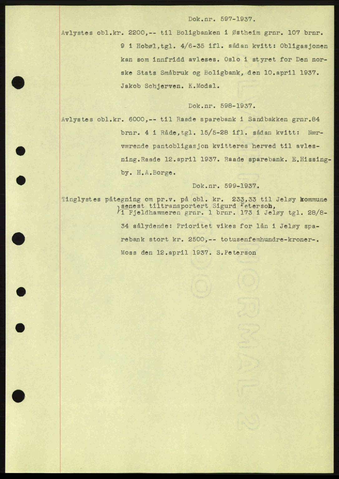 Moss sorenskriveri, SAO/A-10168: Pantebok nr. B3, 1937-1937, Dagboknr: 597/1937