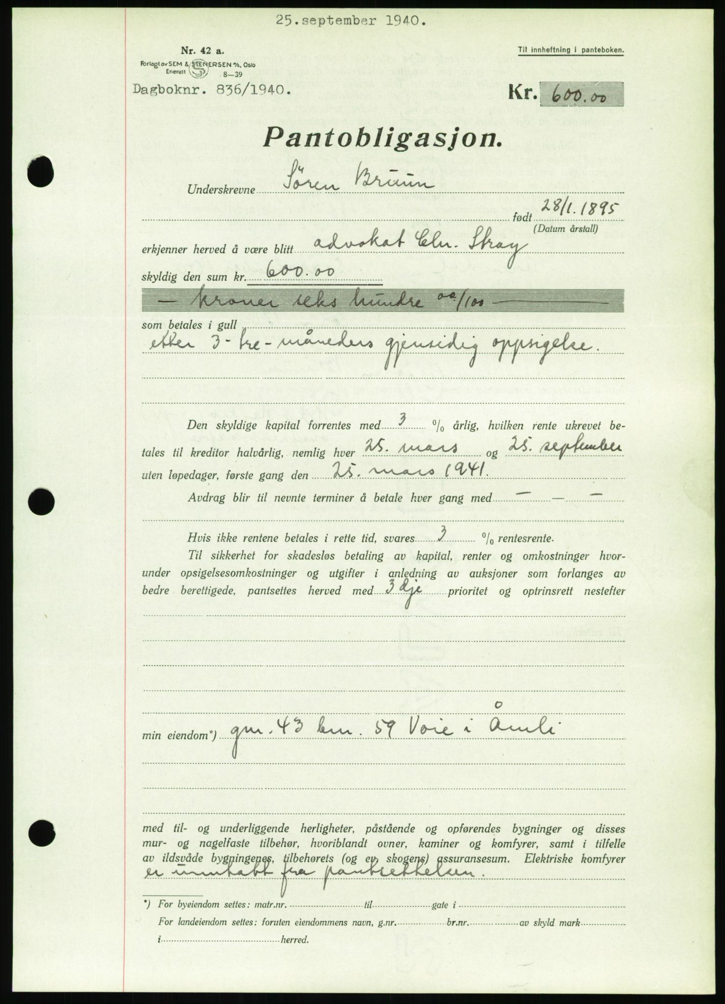 Nedenes sorenskriveri, SAK/1221-0006/G/Gb/Gbb/L0001: Pantebok nr. I, 1939-1942, Dagboknr: 836/1940