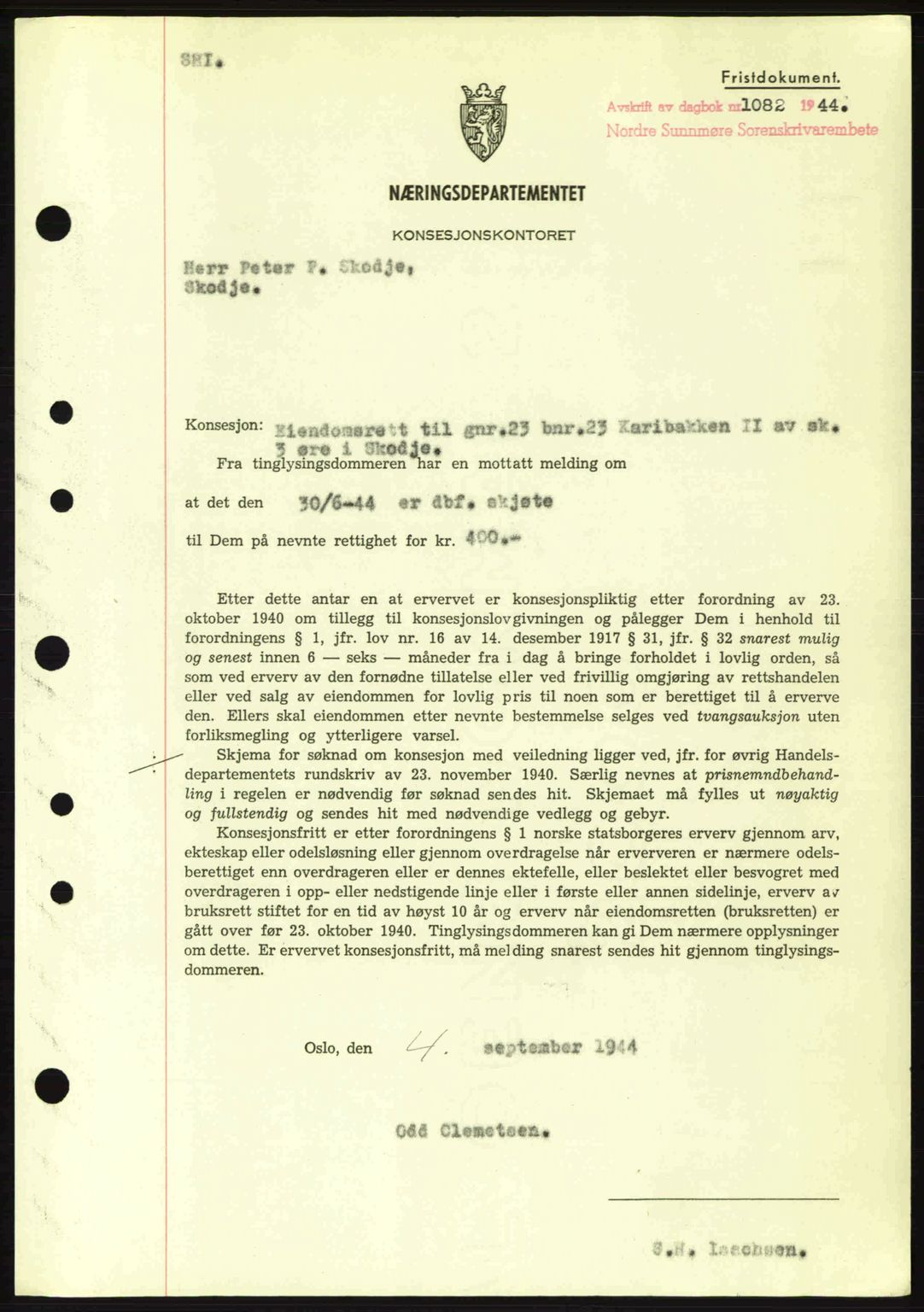 Nordre Sunnmøre sorenskriveri, AV/SAT-A-0006/1/2/2C/2Ca: Pantebok nr. B6-14 a, 1942-1945, Dagboknr: 1082/1944