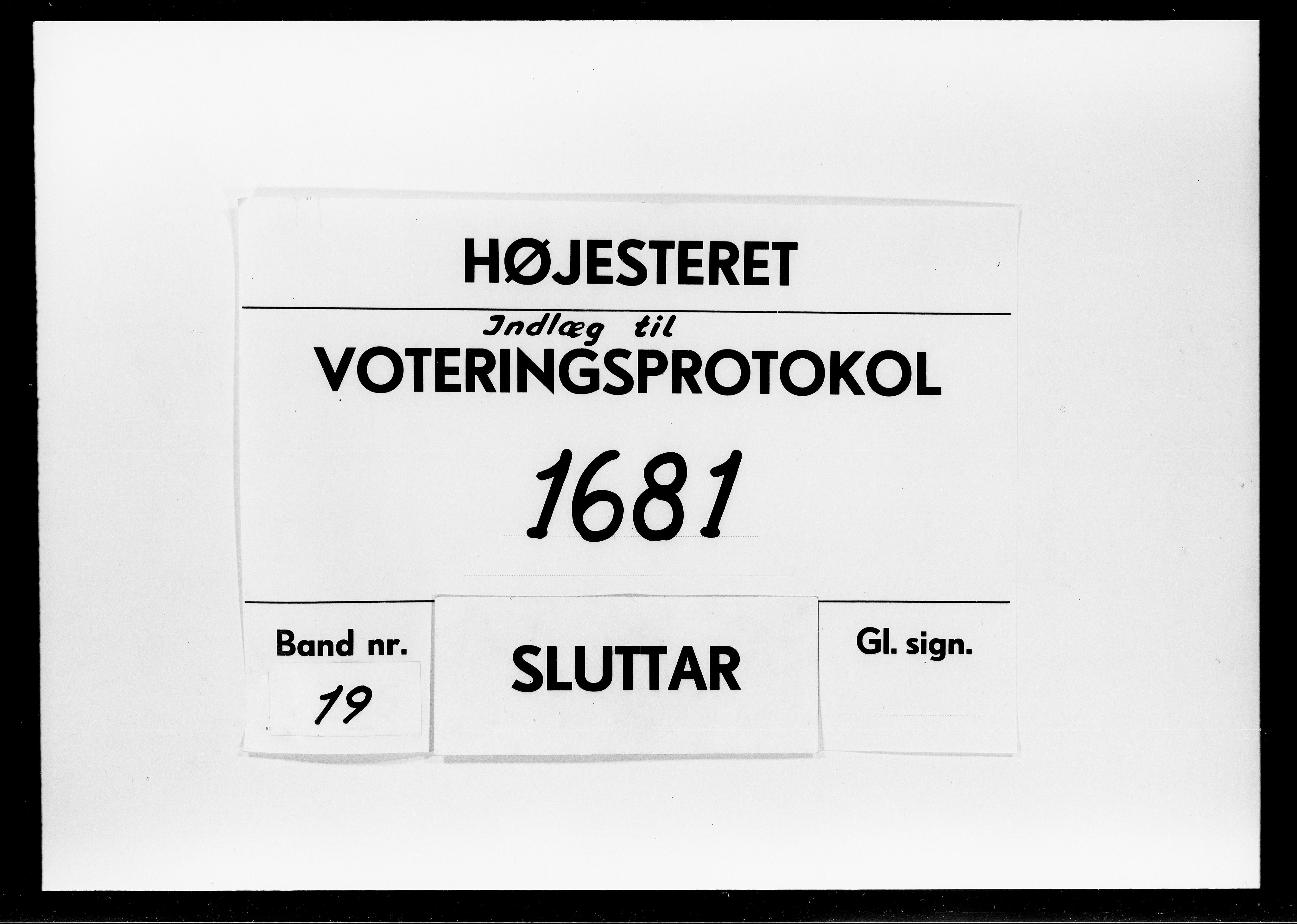 Højesteret, DRA/A-0009, 1681