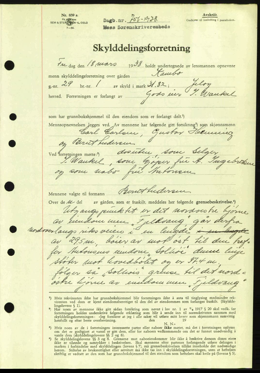 Moss sorenskriveri, SAO/A-10168: Pantebok nr. A4, 1938-1938, Dagboknr: 756/1938