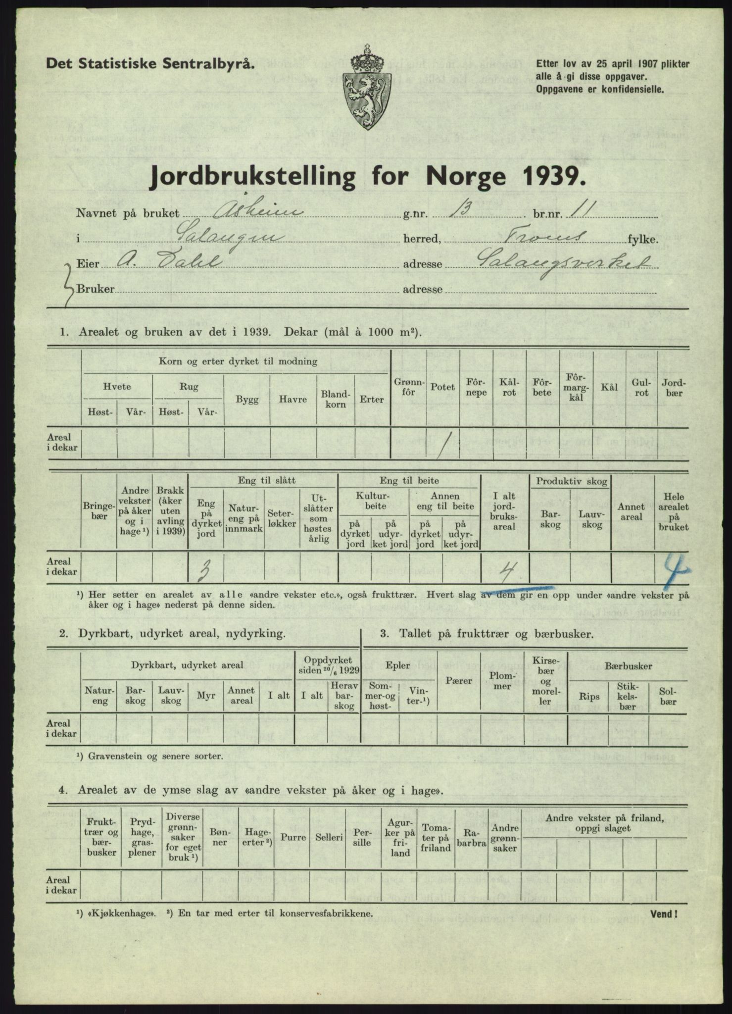 Statistisk sentralbyrå, Næringsøkonomiske emner, Jordbruk, skogbruk, jakt, fiske og fangst, AV/RA-S-2234/G/Gb/L0340: Troms: Salangen og Dyrøy, 1939, s. 52